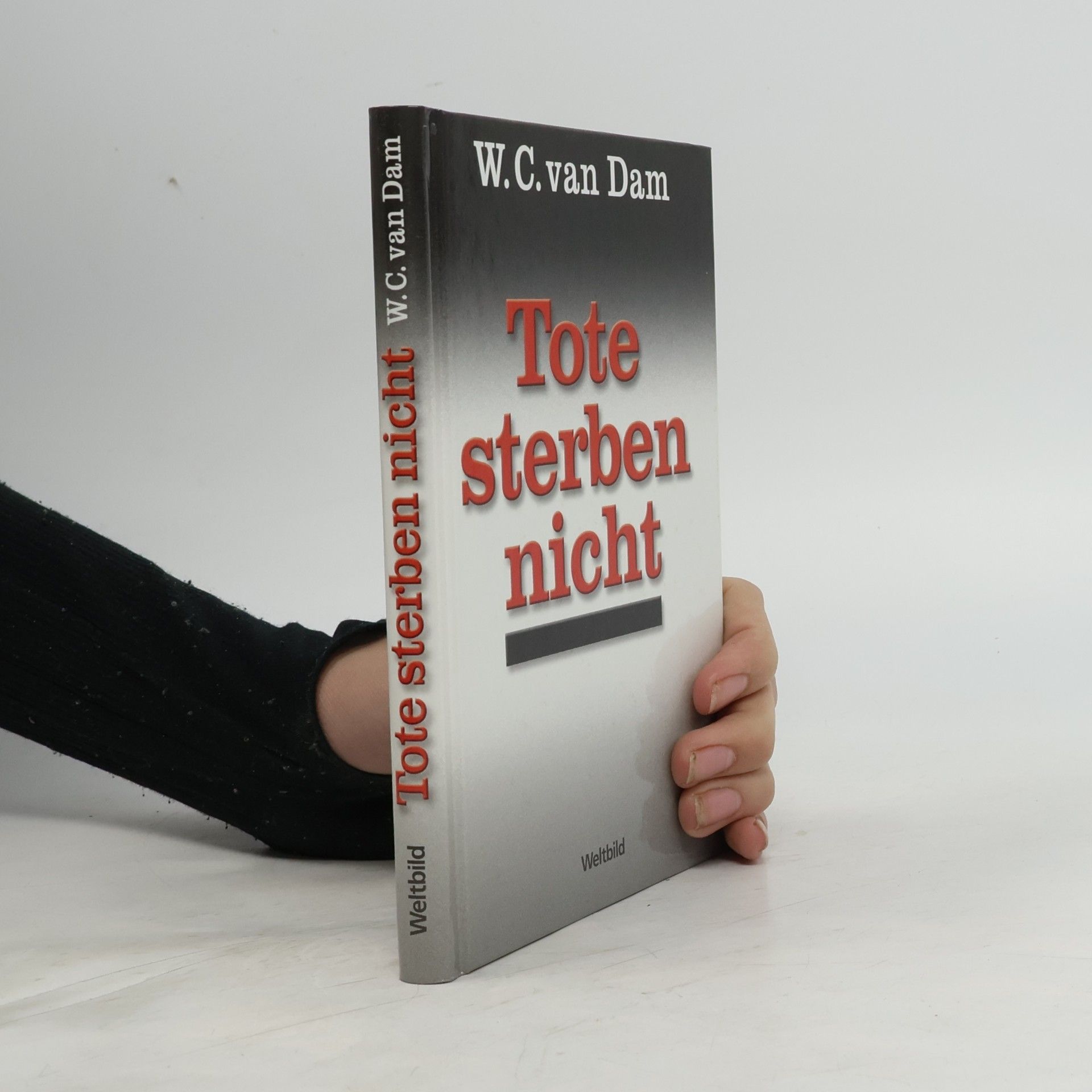 Willem C. van Dam Tote sterben nicht