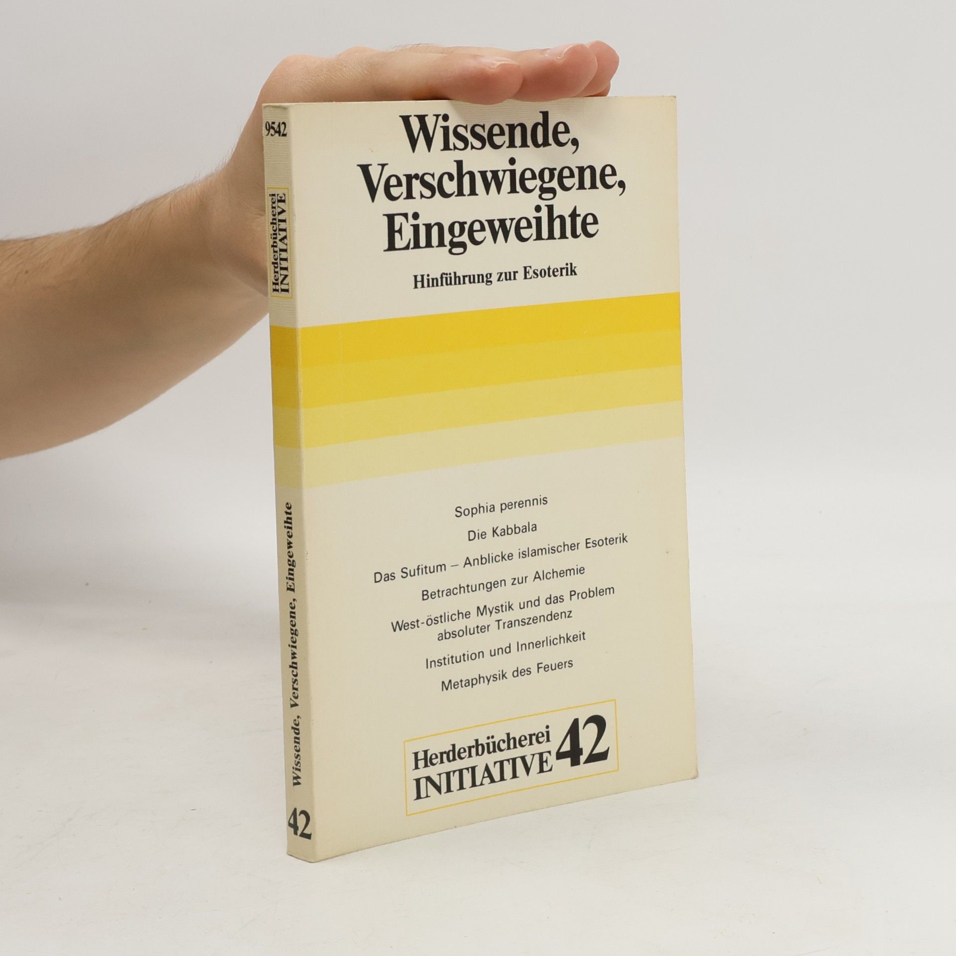 Gerd-Klaus Kaltenbrunner Wissende, Verschwiegene, Eingeweihte