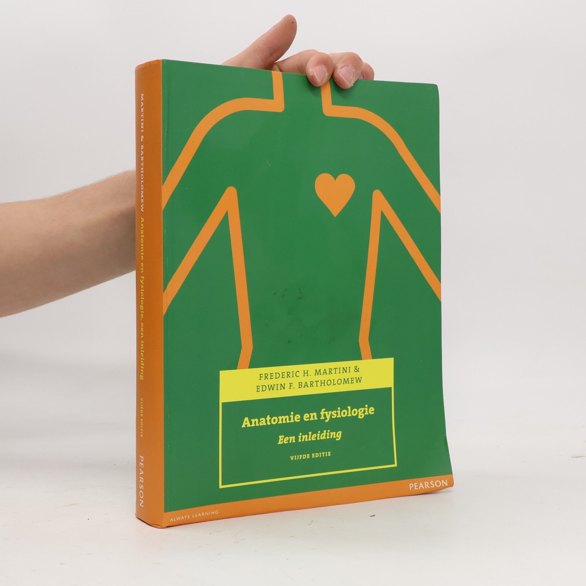 Frederic H. Martini Anatomie en Fysiologie: Een Inleiding