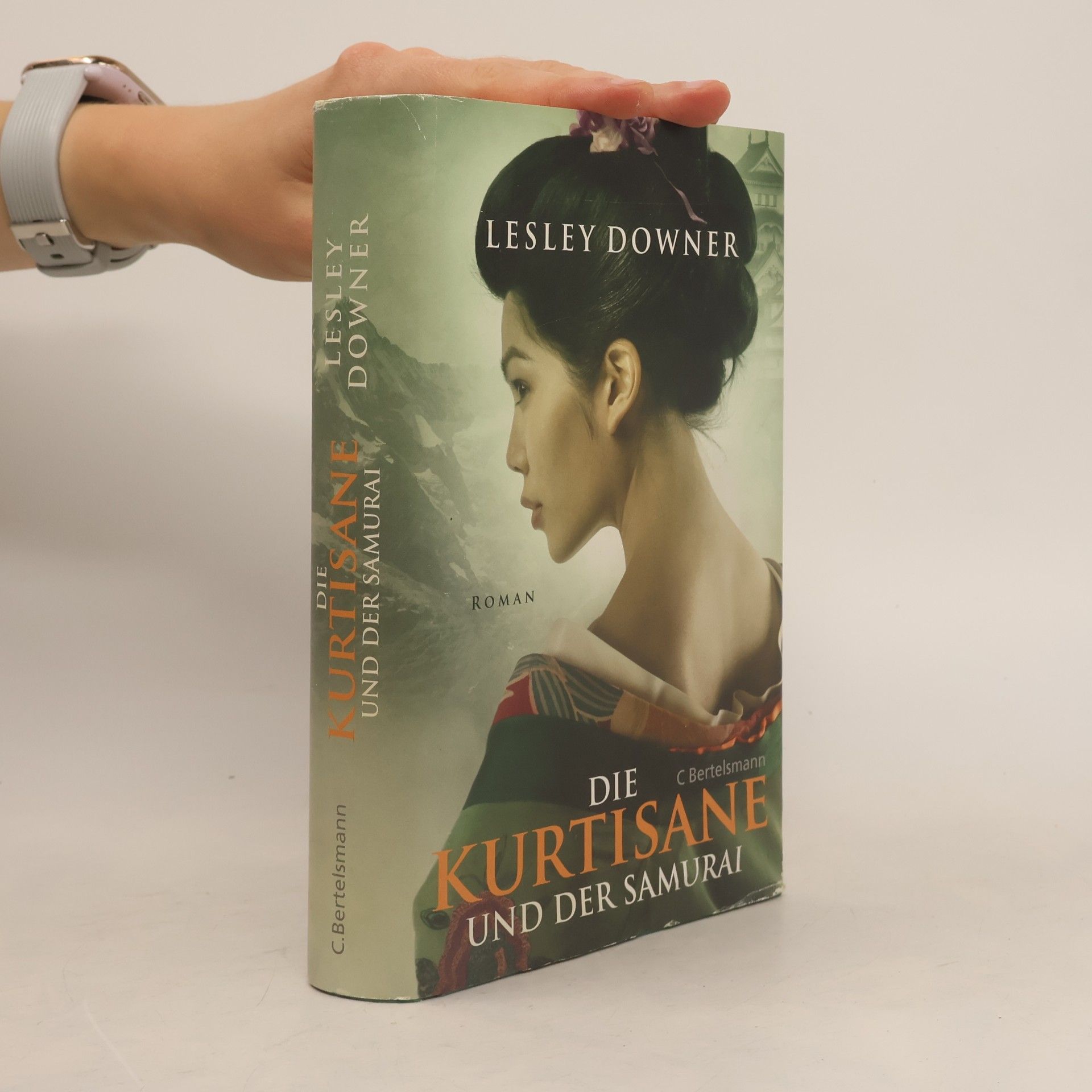 Lesley Downer Die Kurtisane und der Samurai