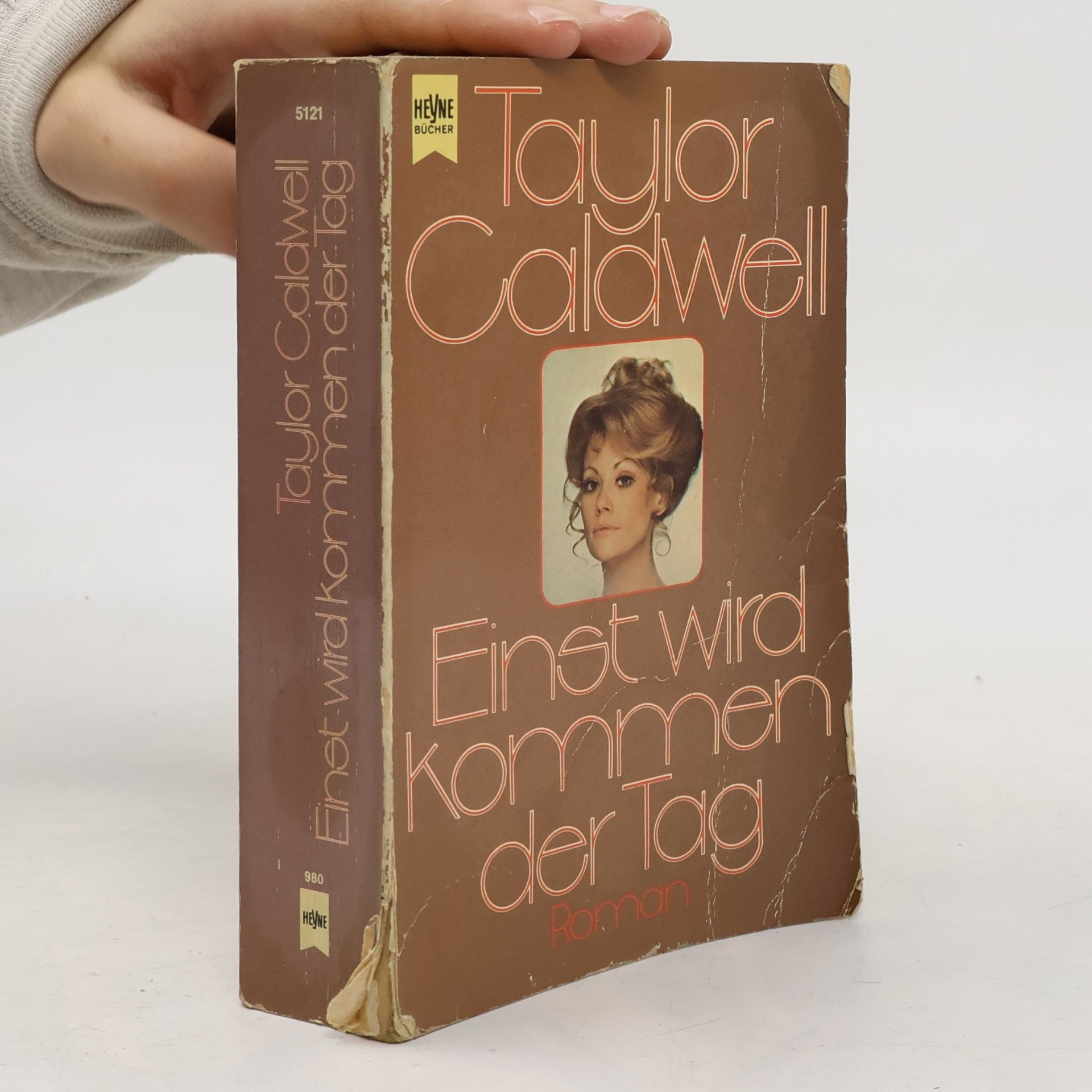 Taylor Caldwell Einst wird kommen der Tag
