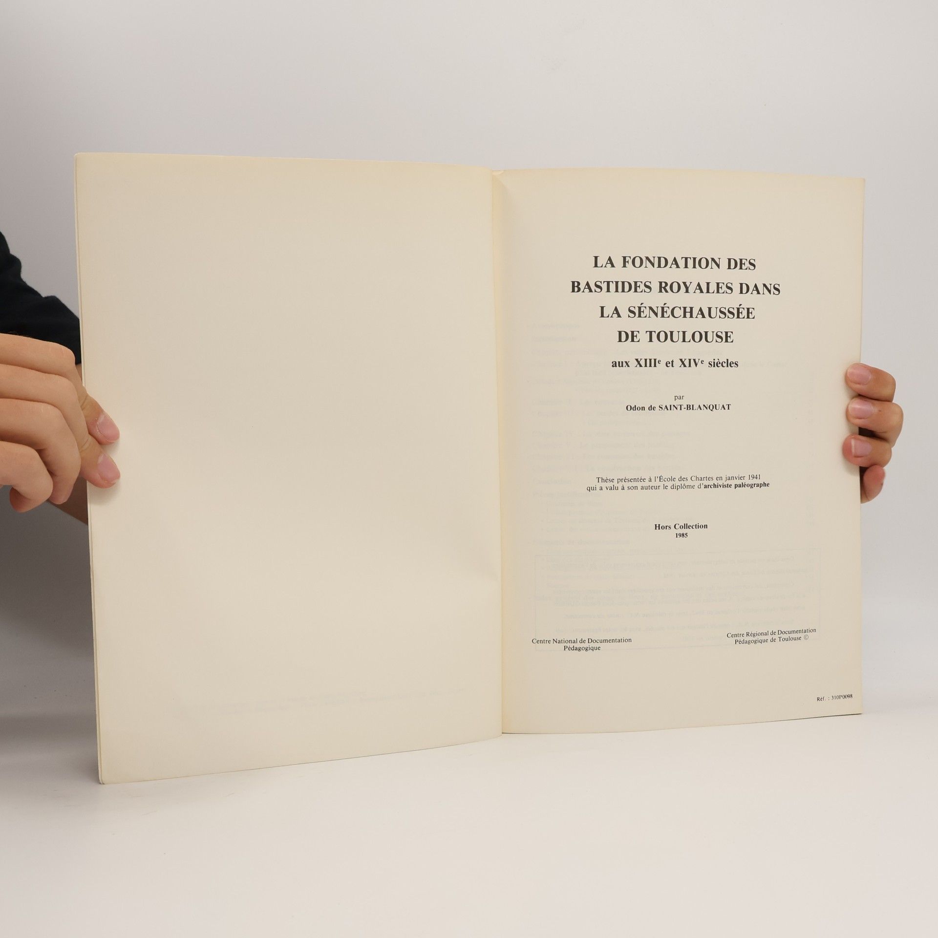 Odon de Lingua de Saint-Blanquat La fondation des bastides royales dans la sénéchaussée de Toulouse aux XIIIe et XIVe siècles