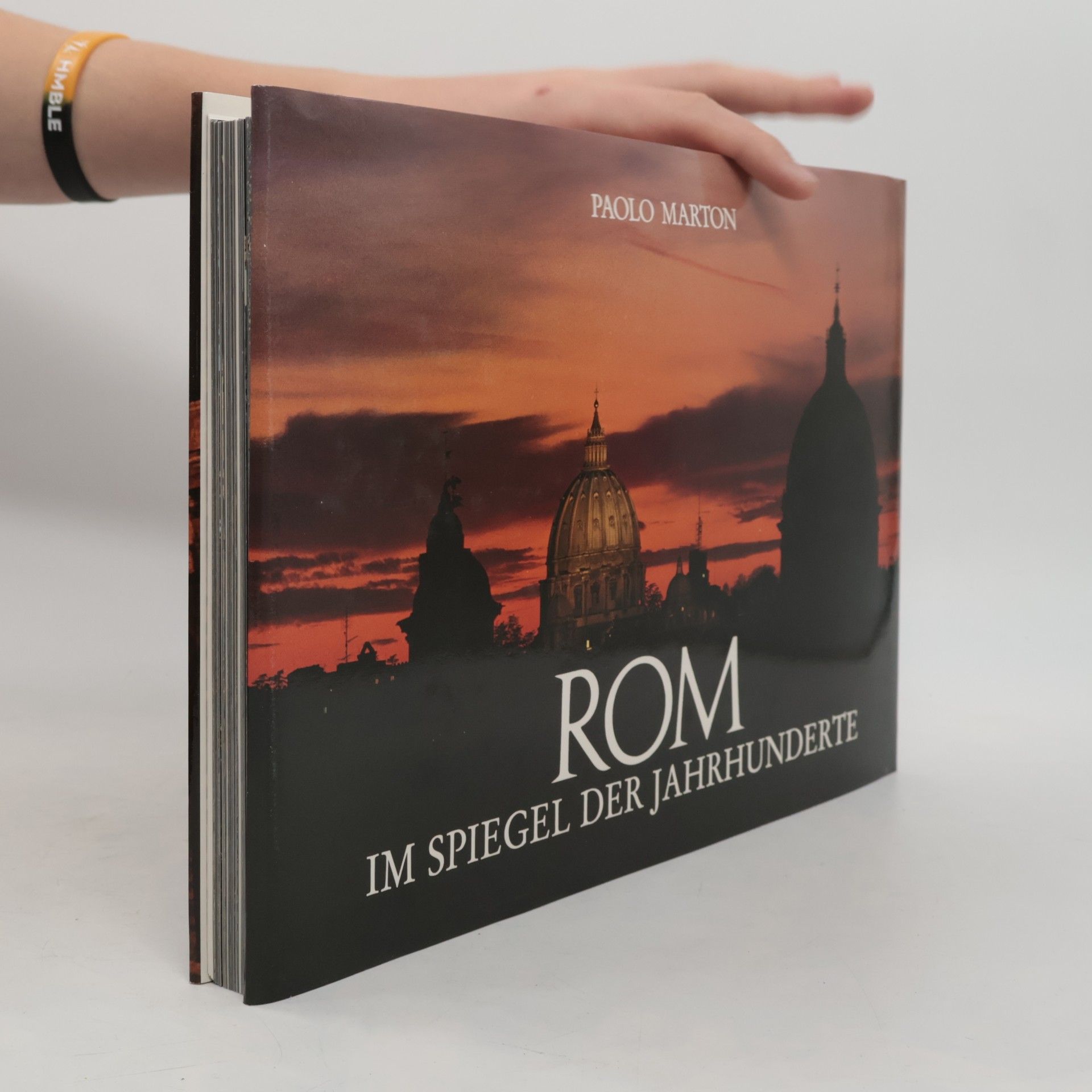 Paolo Marton Rom im Spiegel der Jahrhunderte