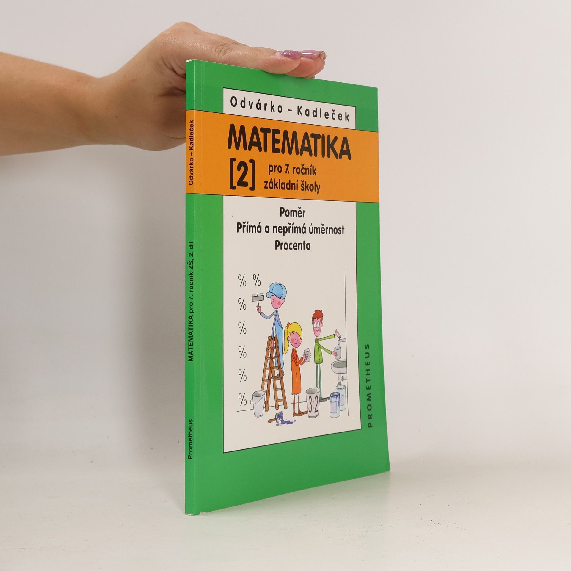 Jiří Kadleček Matematika pro 7. ročník základní školy, 2. díl