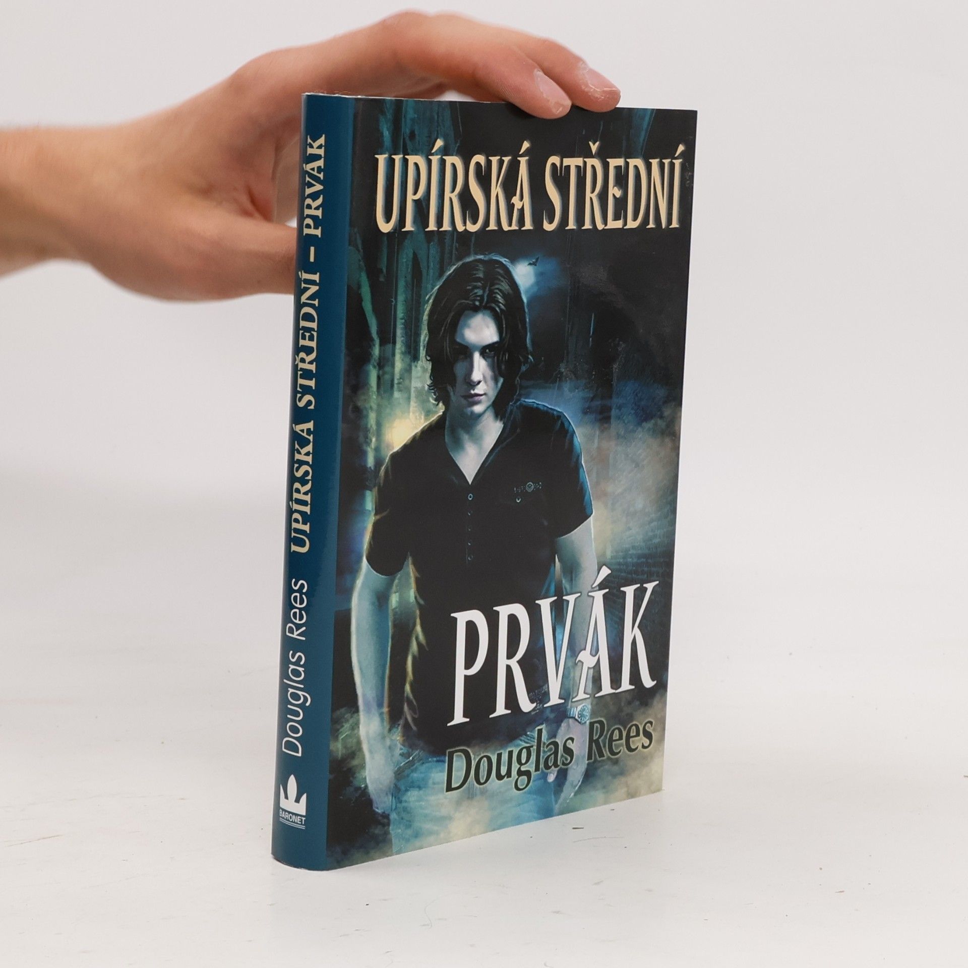 Douglas Rees Upírská střední. I, Prvák