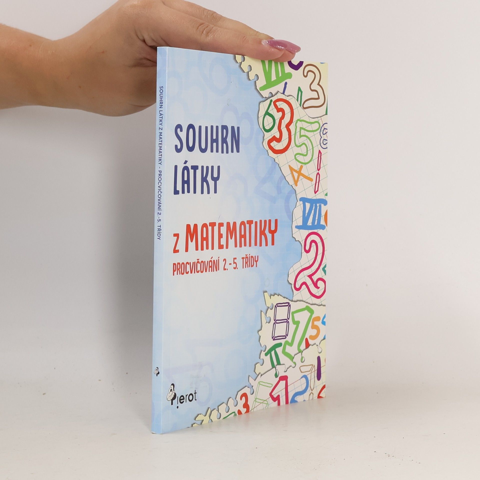 Petr Šulc Souhrn látky z Matematiky - procvičování 2.-5. třídy