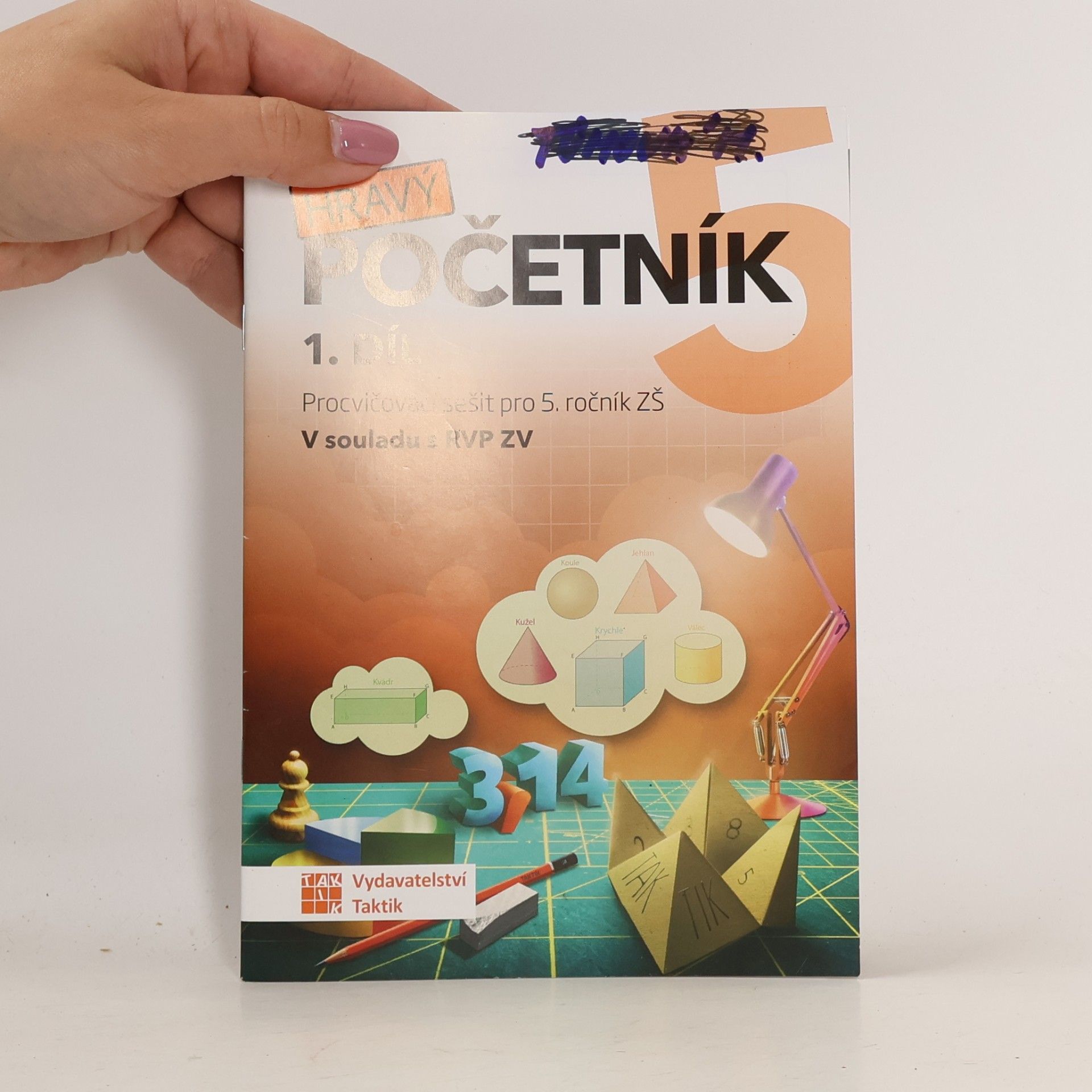 Jovanka Rybová Hravý početník 5. Procvičovací sešit pro 5. ročník ZŠ. 1. díl