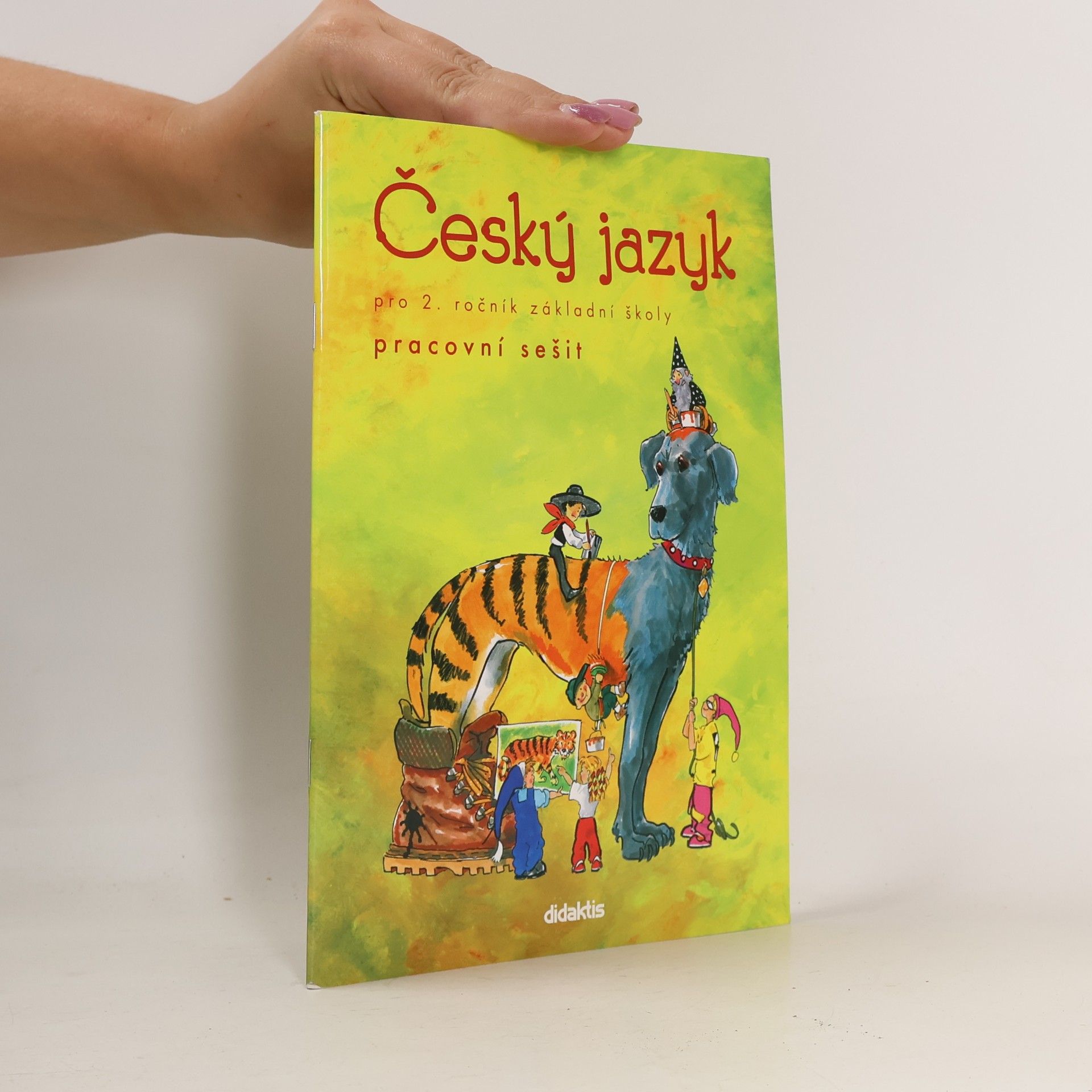 Ludmila Jízdná Český jazyk pro 2. ročník základní školy : pracovní sešit