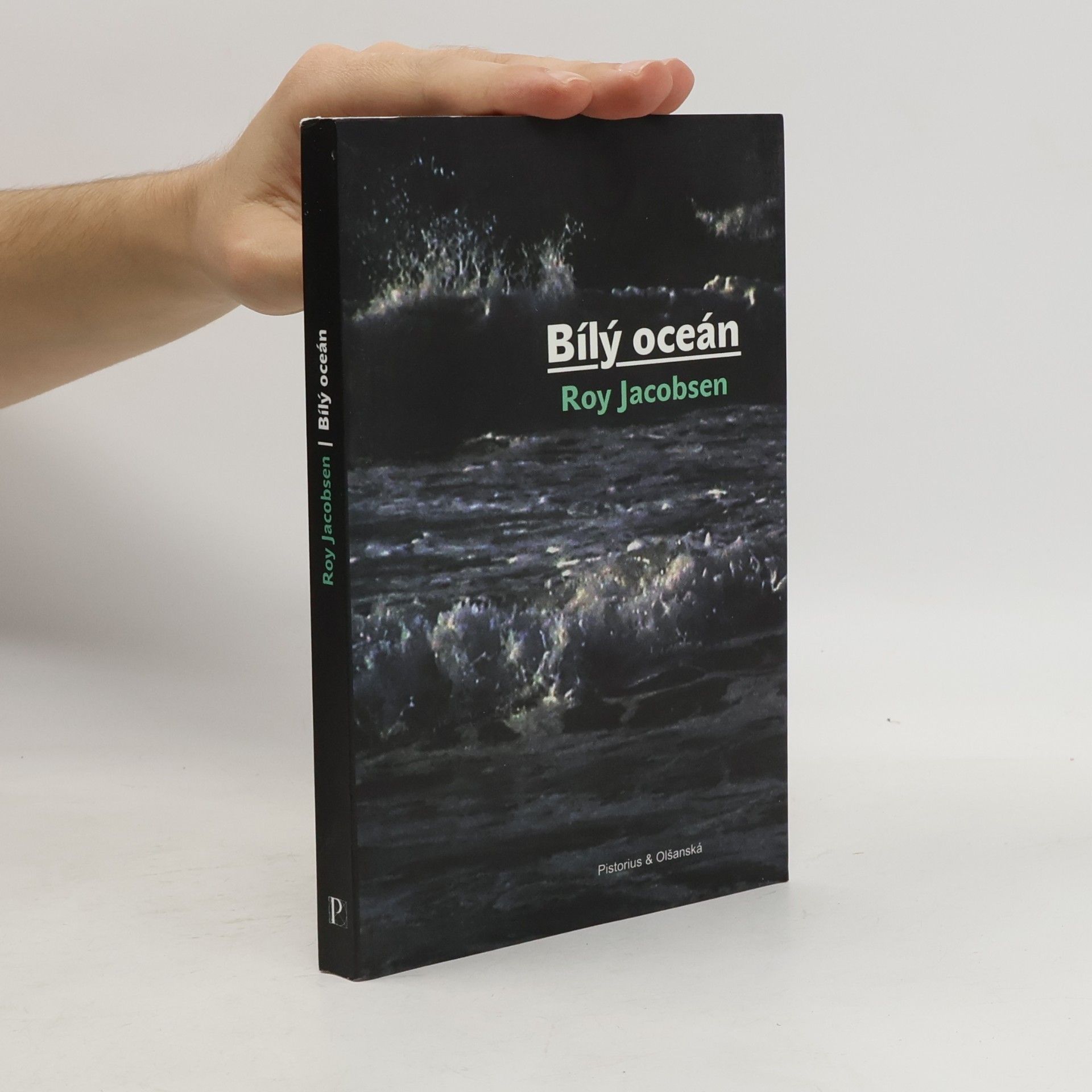 Roy Jacobsen Bílý oceán