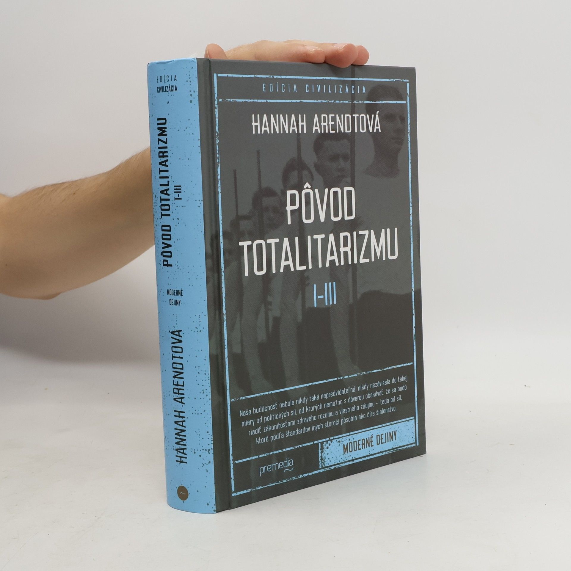 Hannah Arendt Pôvod totalitarizmu I-III