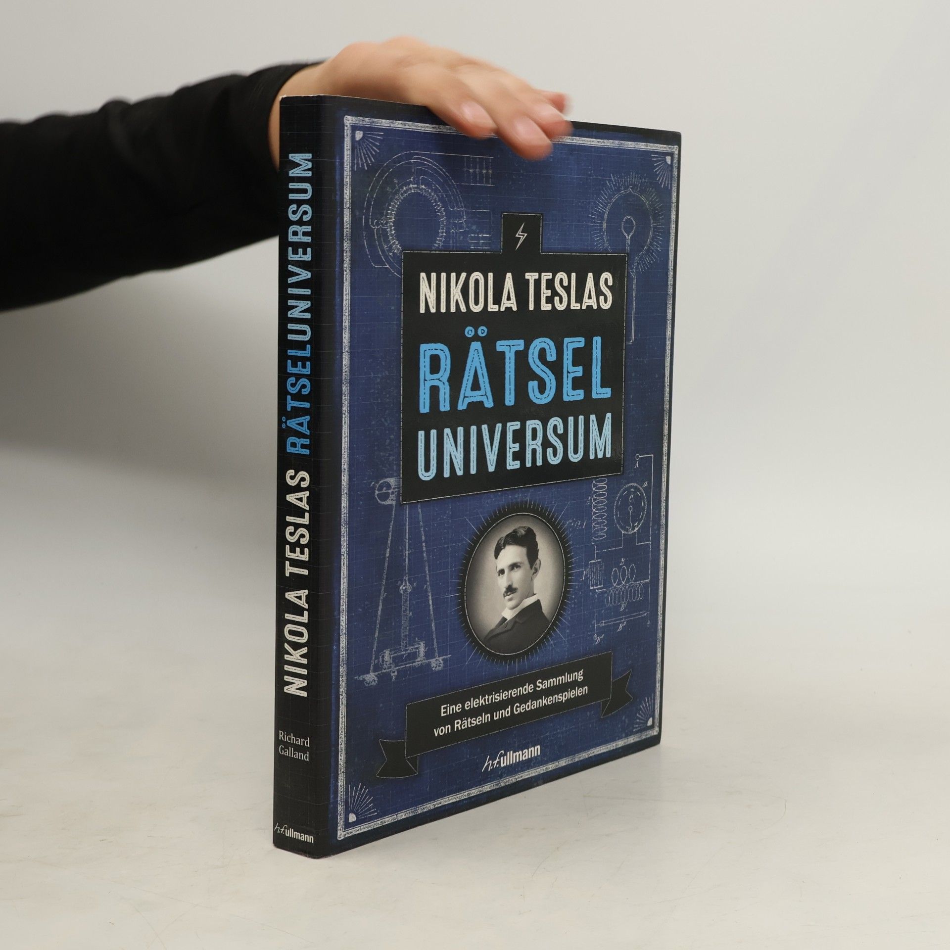 Richard Wolfrik Galland Nikola Teslas Rätseluniversum