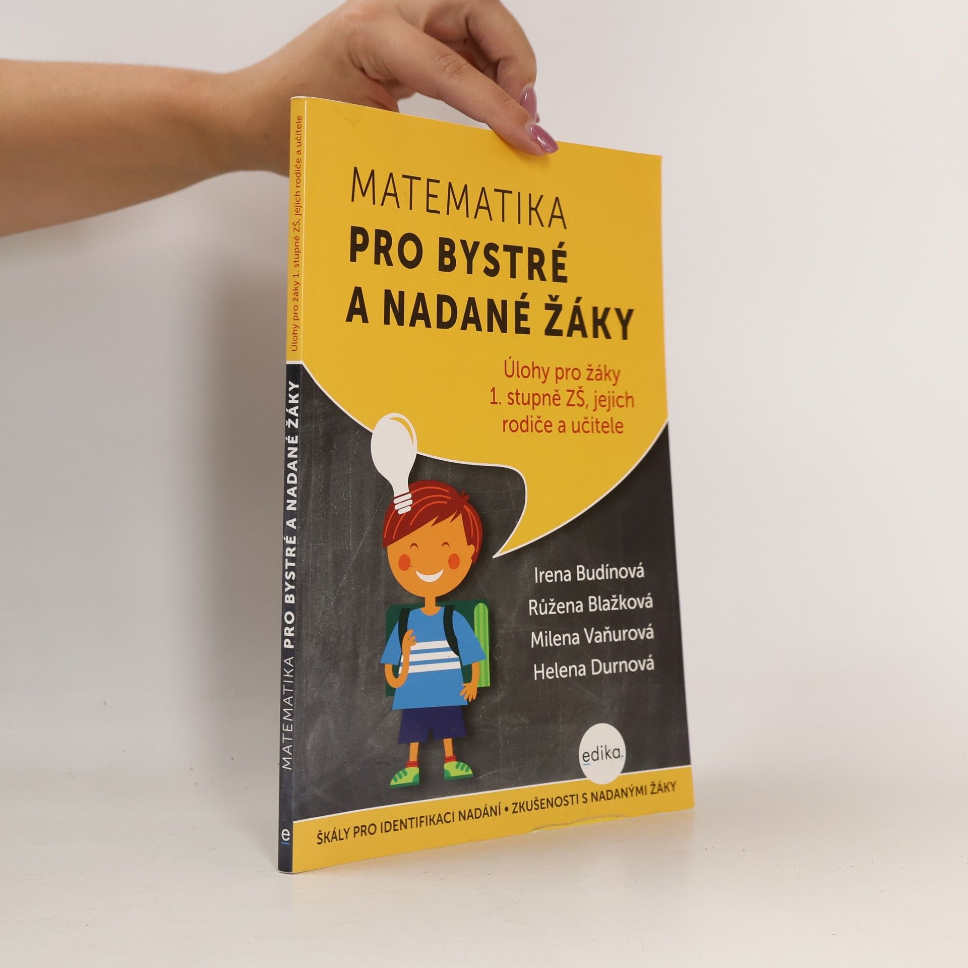 AA.VV. Matematika pro bystré a nadané žáky : úlohy pro žáky 1. stupně ZŠ