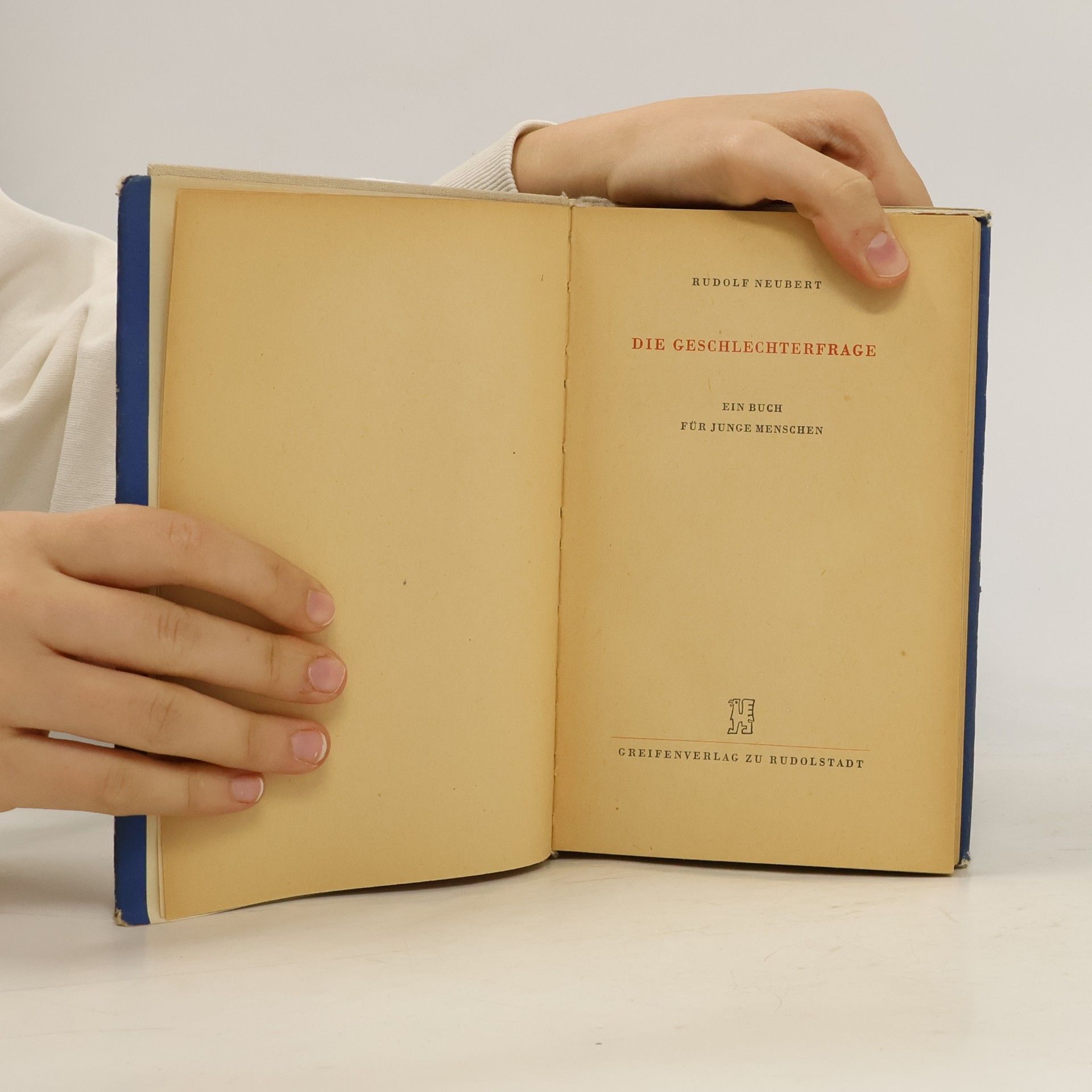 Rudolf Neubert Die Geschlechterfrage. Ein Buch für junge Menschen