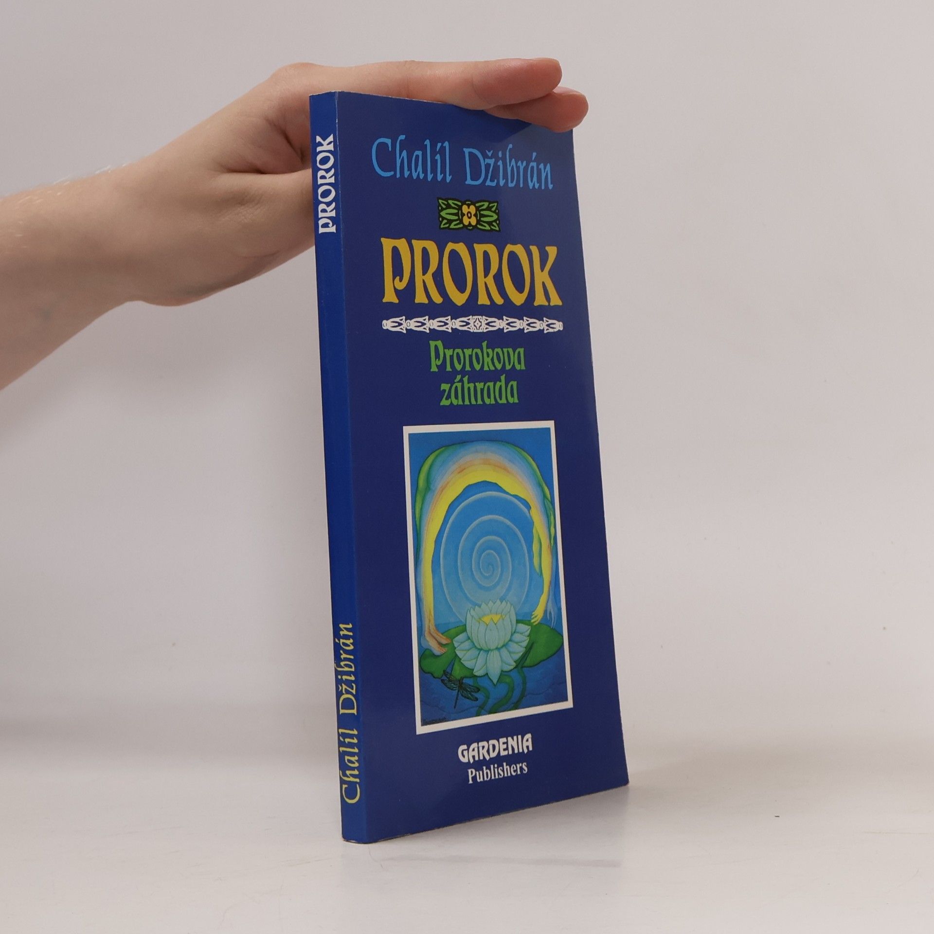Prorok. Prorokova záhrada