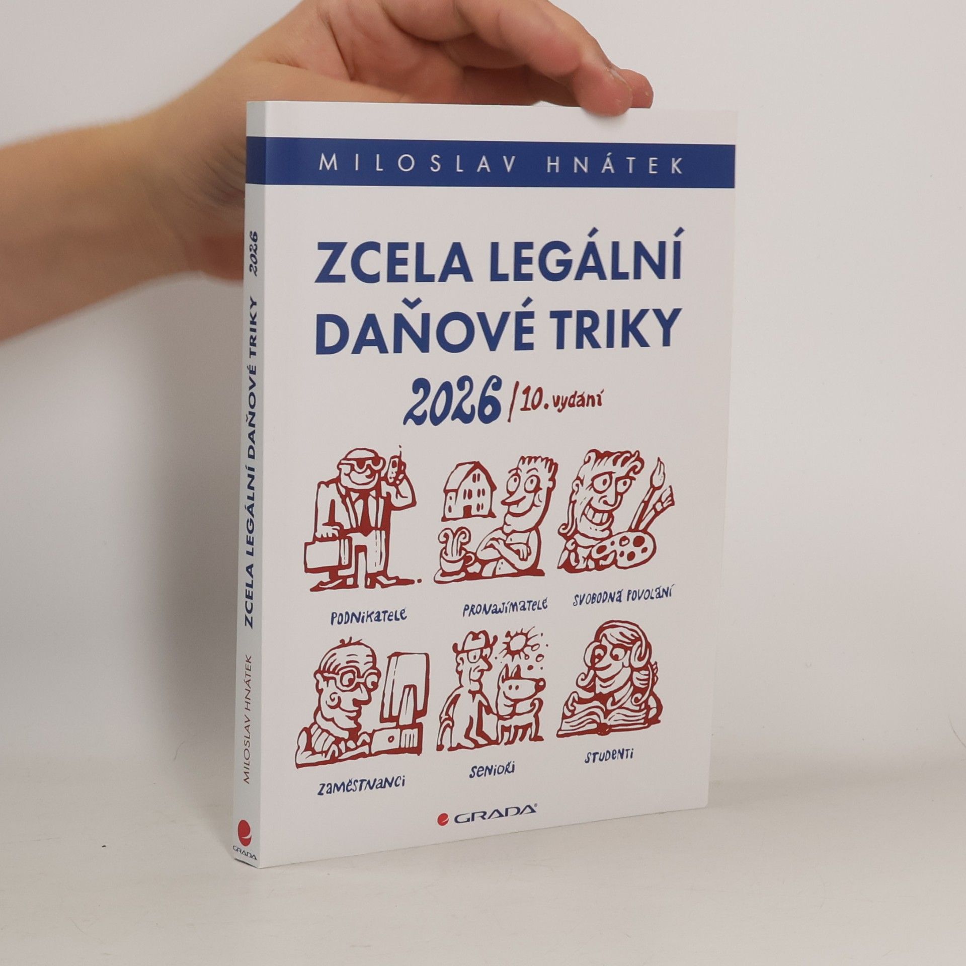 Miloslav Hnátek Zcela legální daňové triky 2026 - 10. vydání