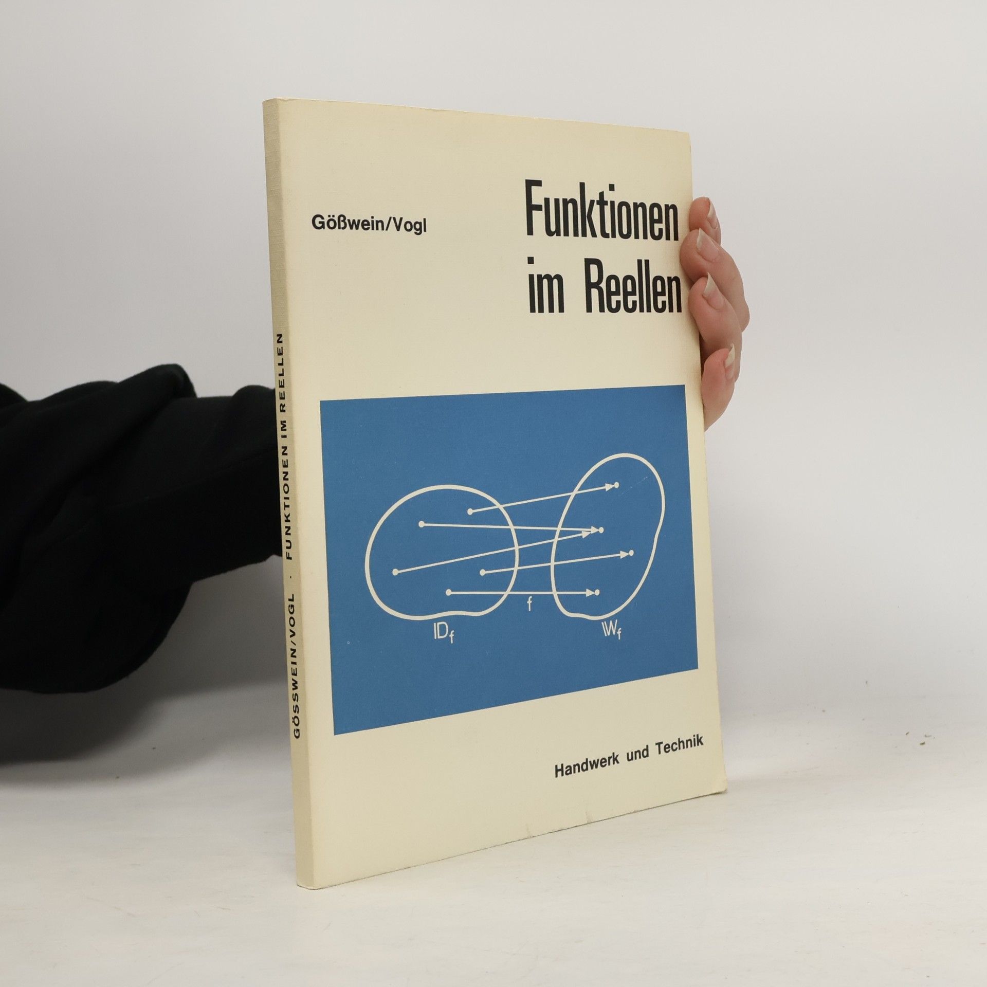 Vogl Funktionen im Reellen. 7. Auflage - Neufassung. Unterrichtswerk zur modernen Mathematik