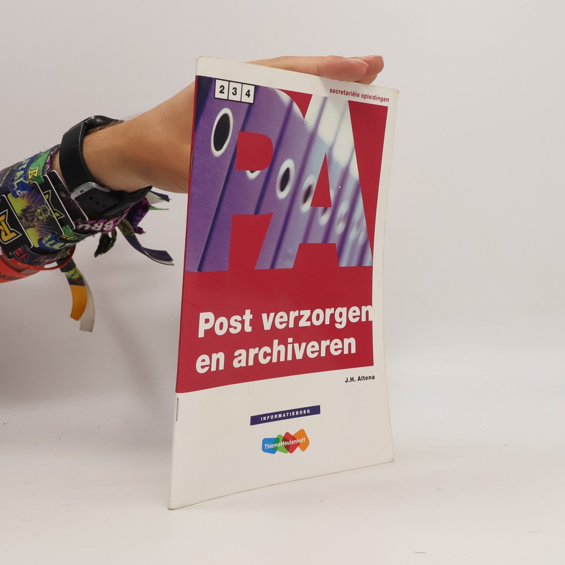 Secretariële opleidingen - 2, 3, 4: Postverzorgen en archiveren