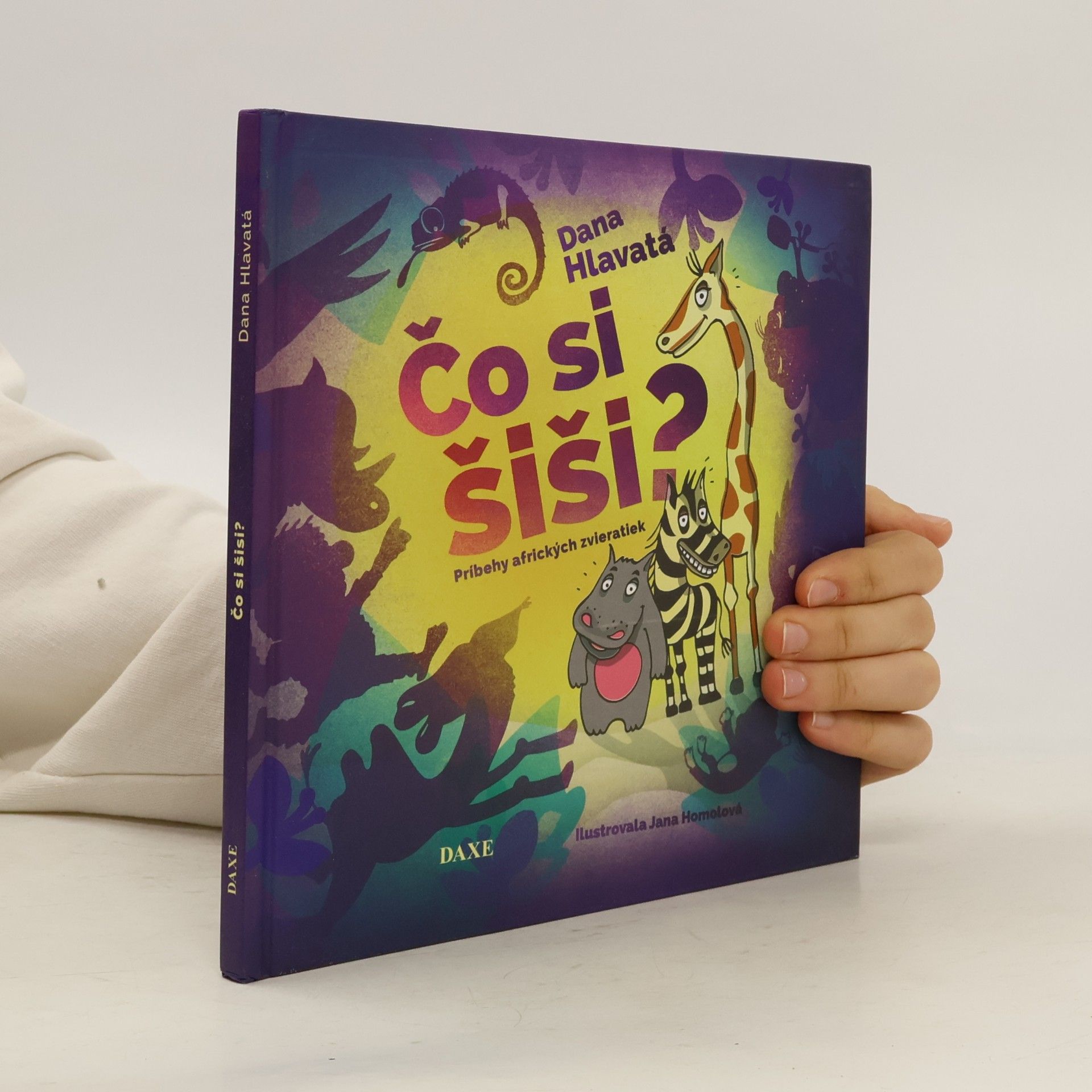Čo si šiši? : príbehy afrických zvieratiek