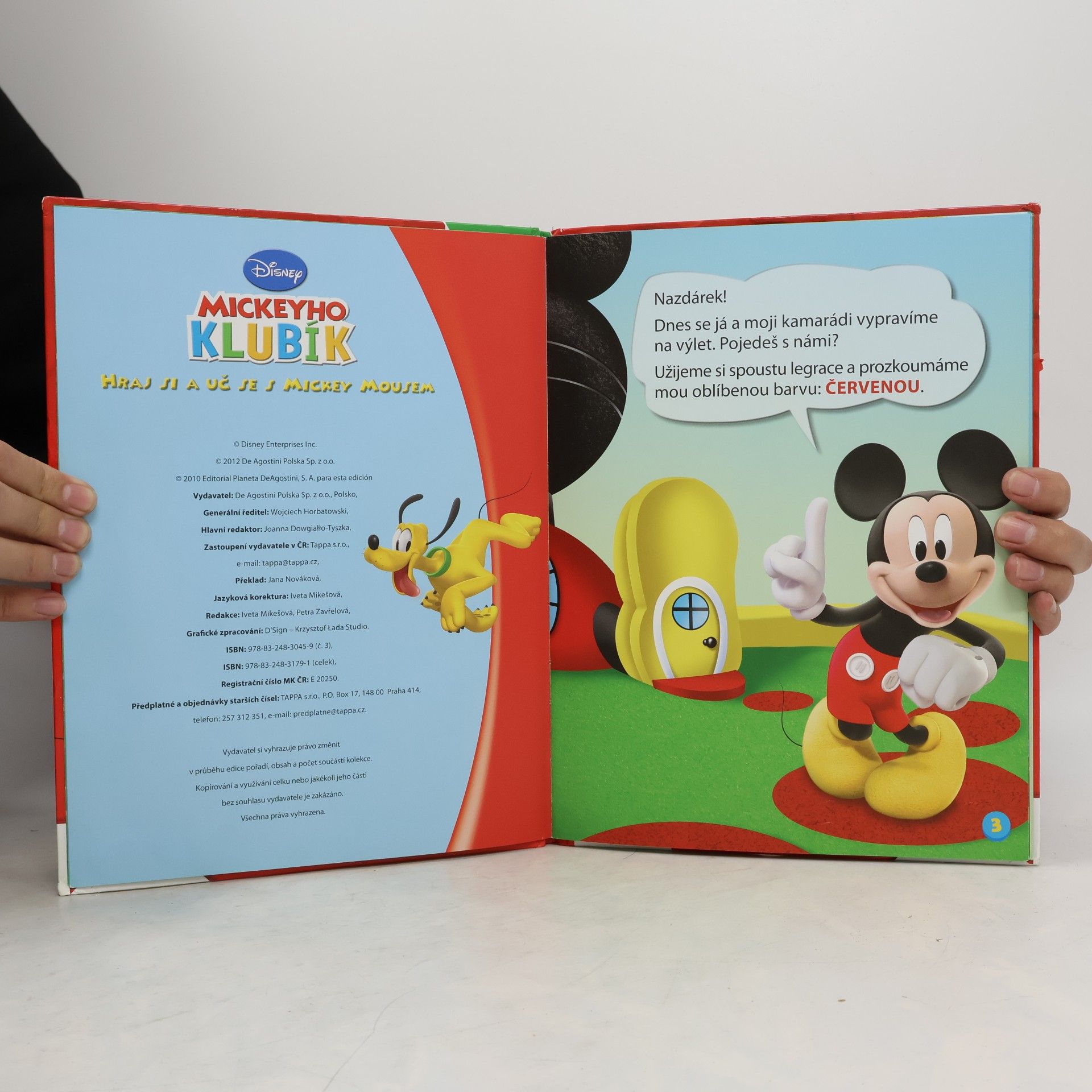 Kolektiv autorů Mickeyho Klubík. Hraj si a uč se s Mickey Mousem 3. Červená!