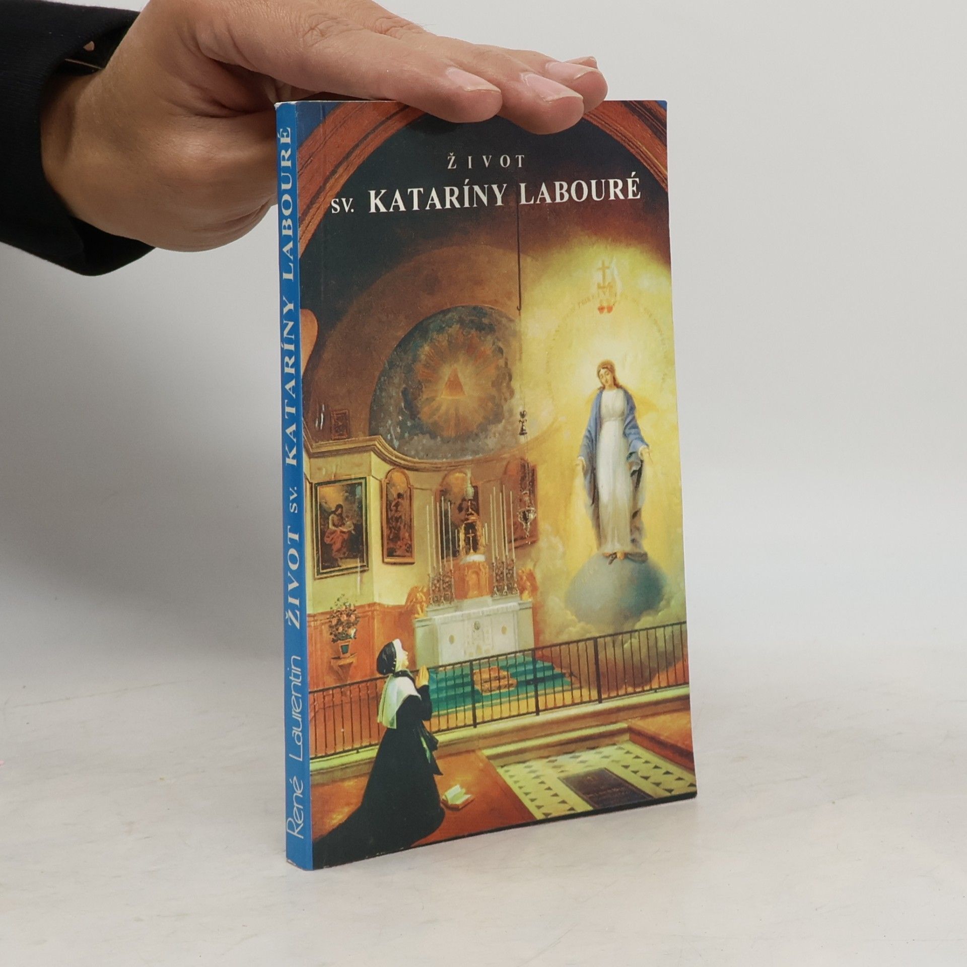 René Laurentin Život sv. Kataríny Labouré