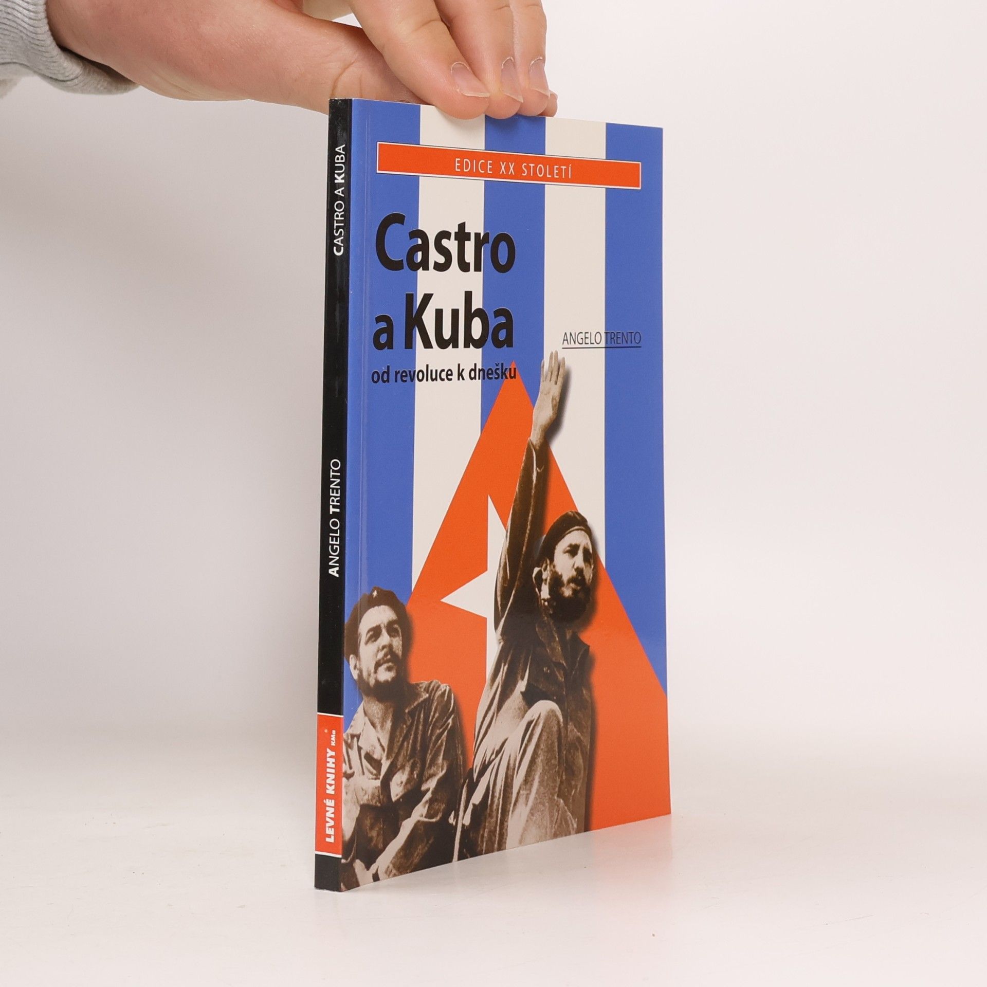 Angelo Trento Castro a Kuba: Od revoluce k dnešku