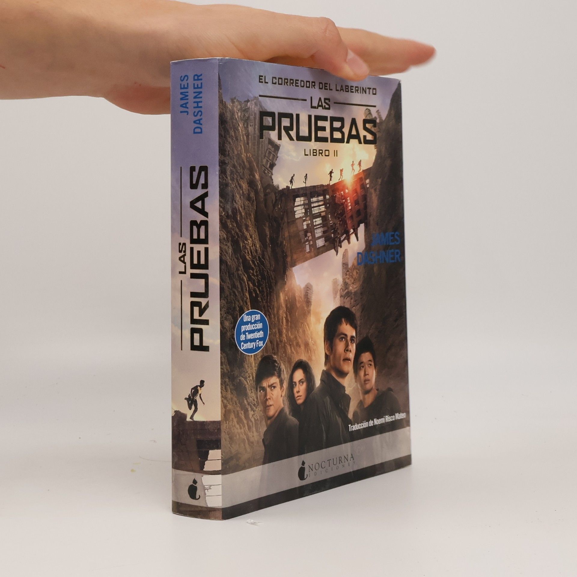 James Dashner El corredor del laberinto. Las pruebas (libro II)