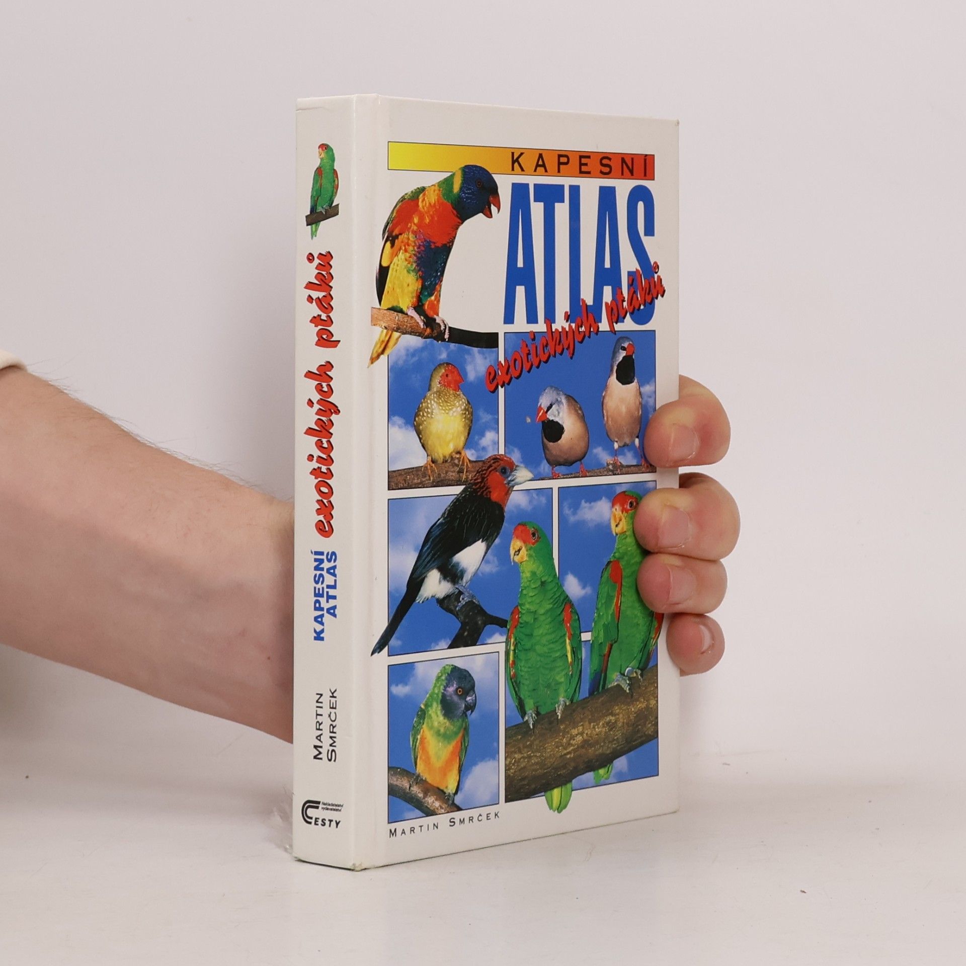 Martin Smrček Kapesní atlas exotických ptáků