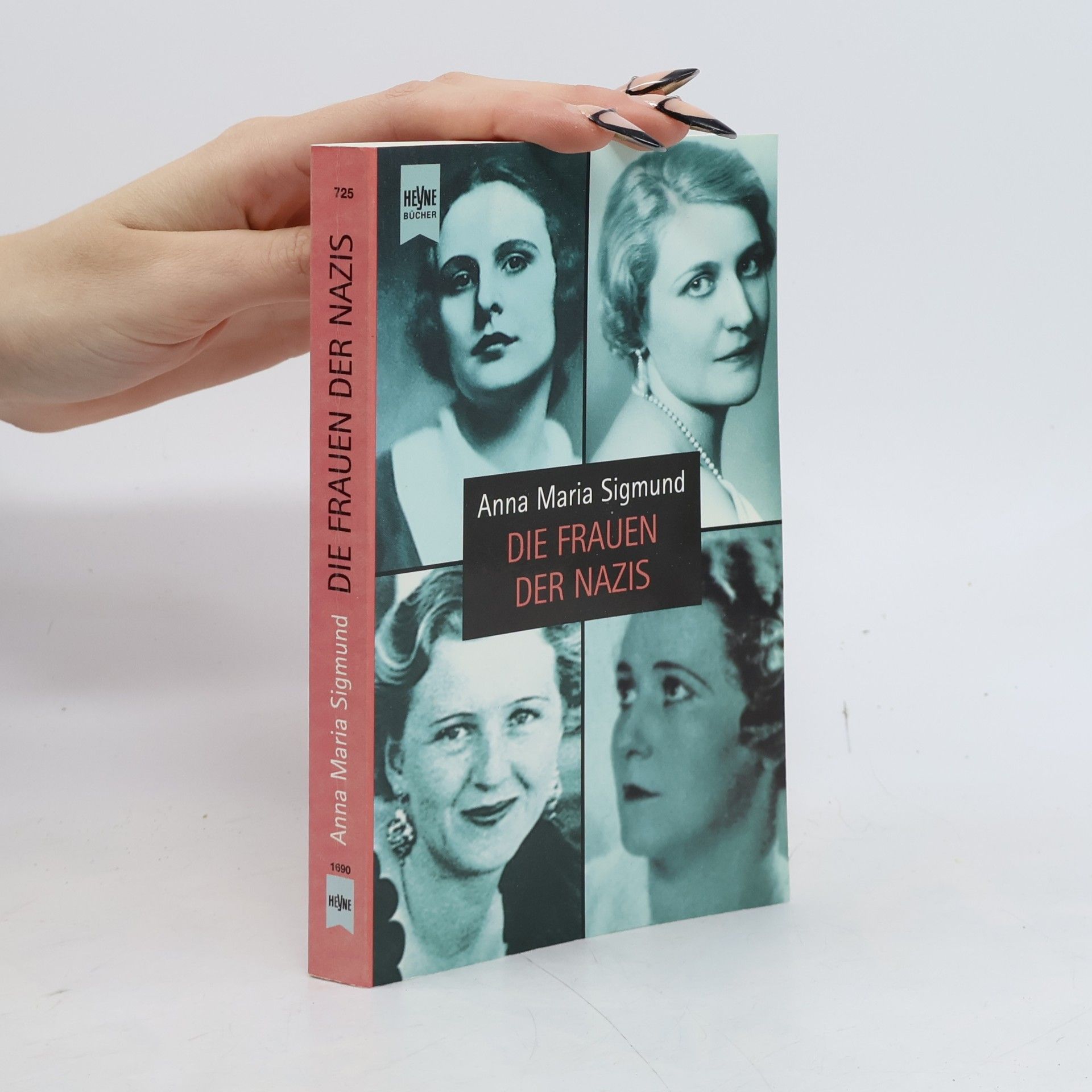 Anna Maria Sigmund Die Frauen der Nazis