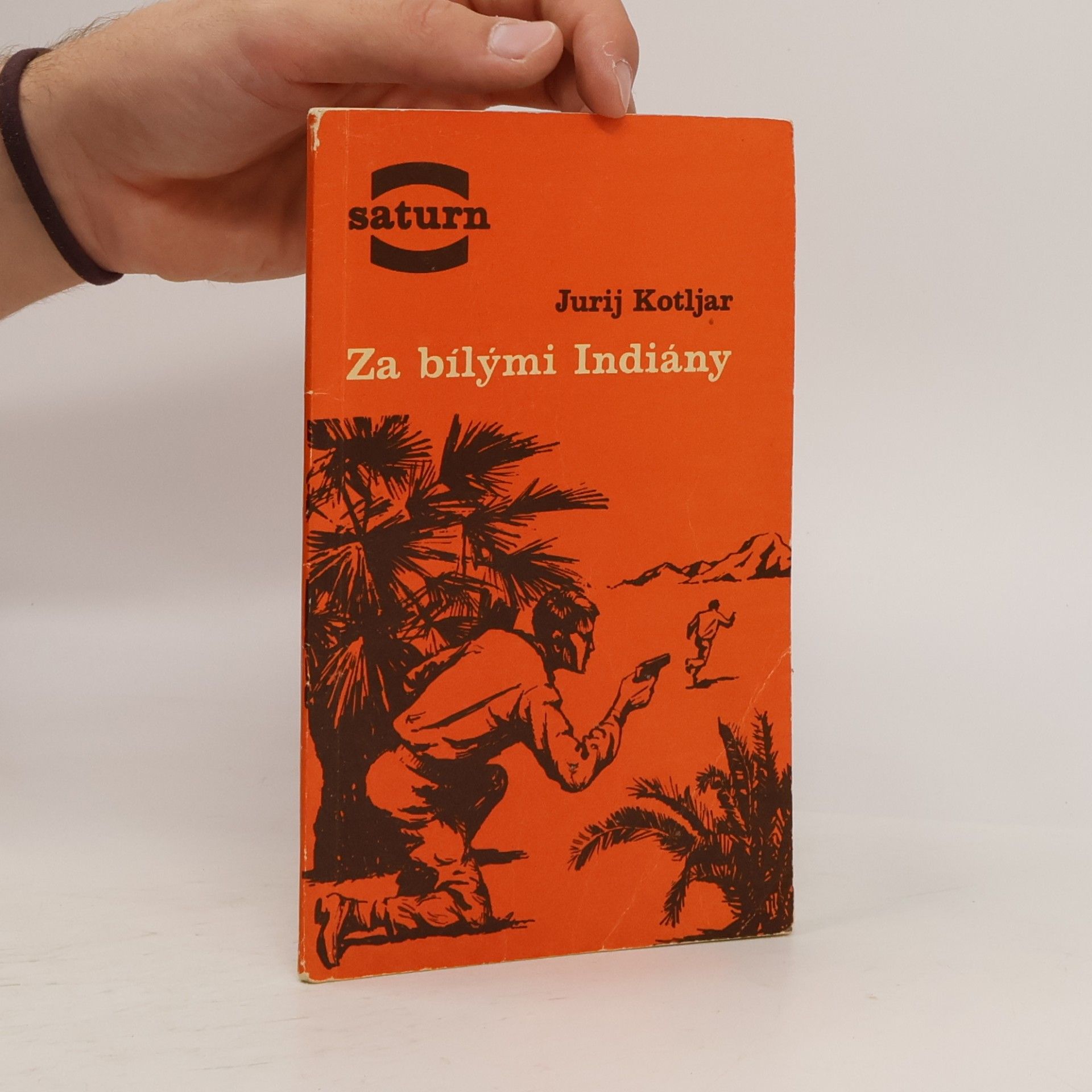 Jurij Fedorovič Kotljar Za bílými Indiány