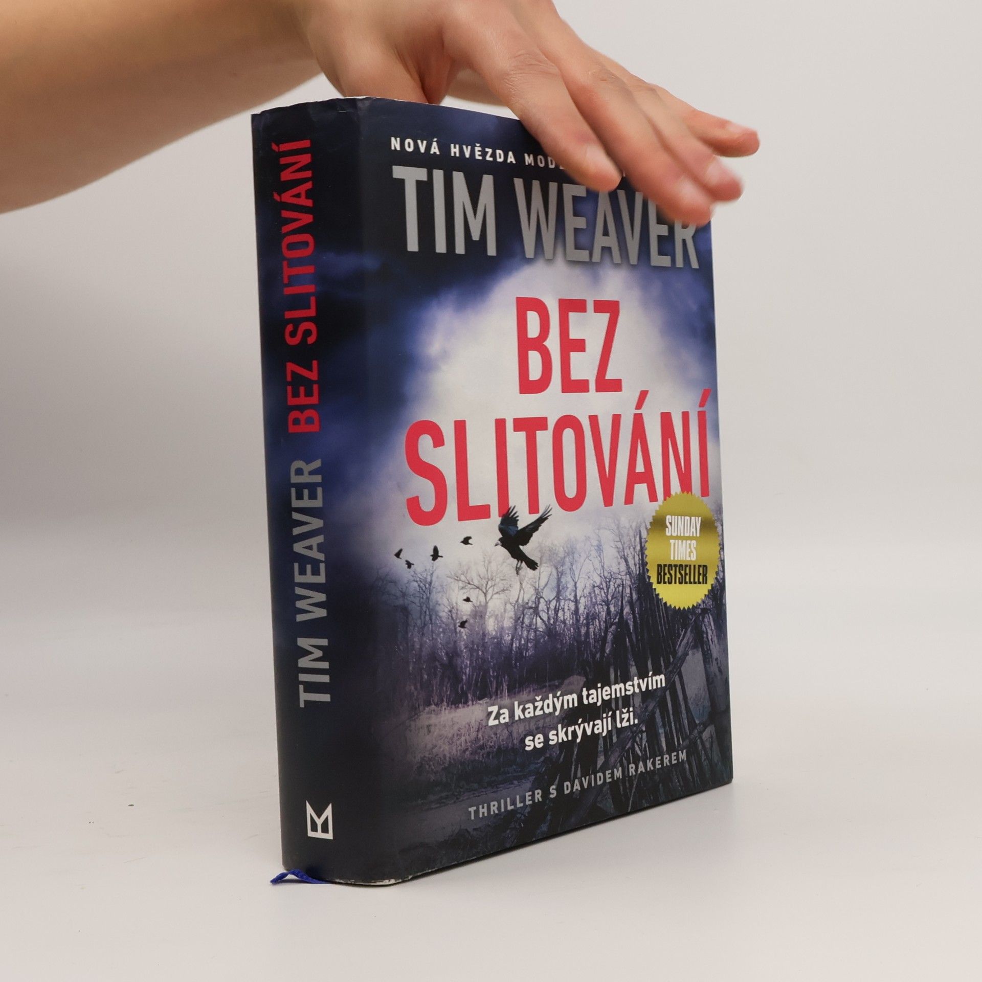Tim Weaver Bez slitování