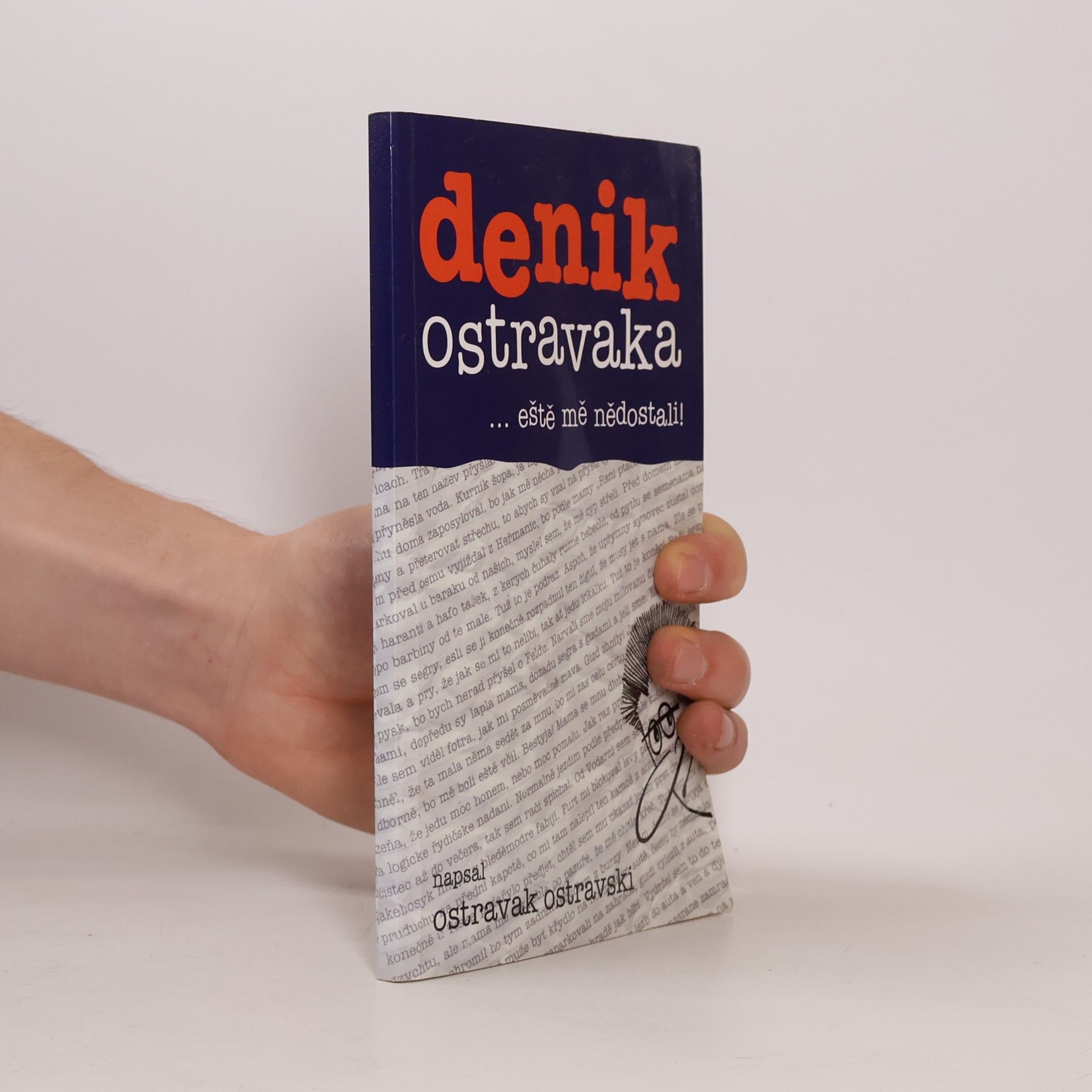 Denik Ostravaka...eště mě nědostali!