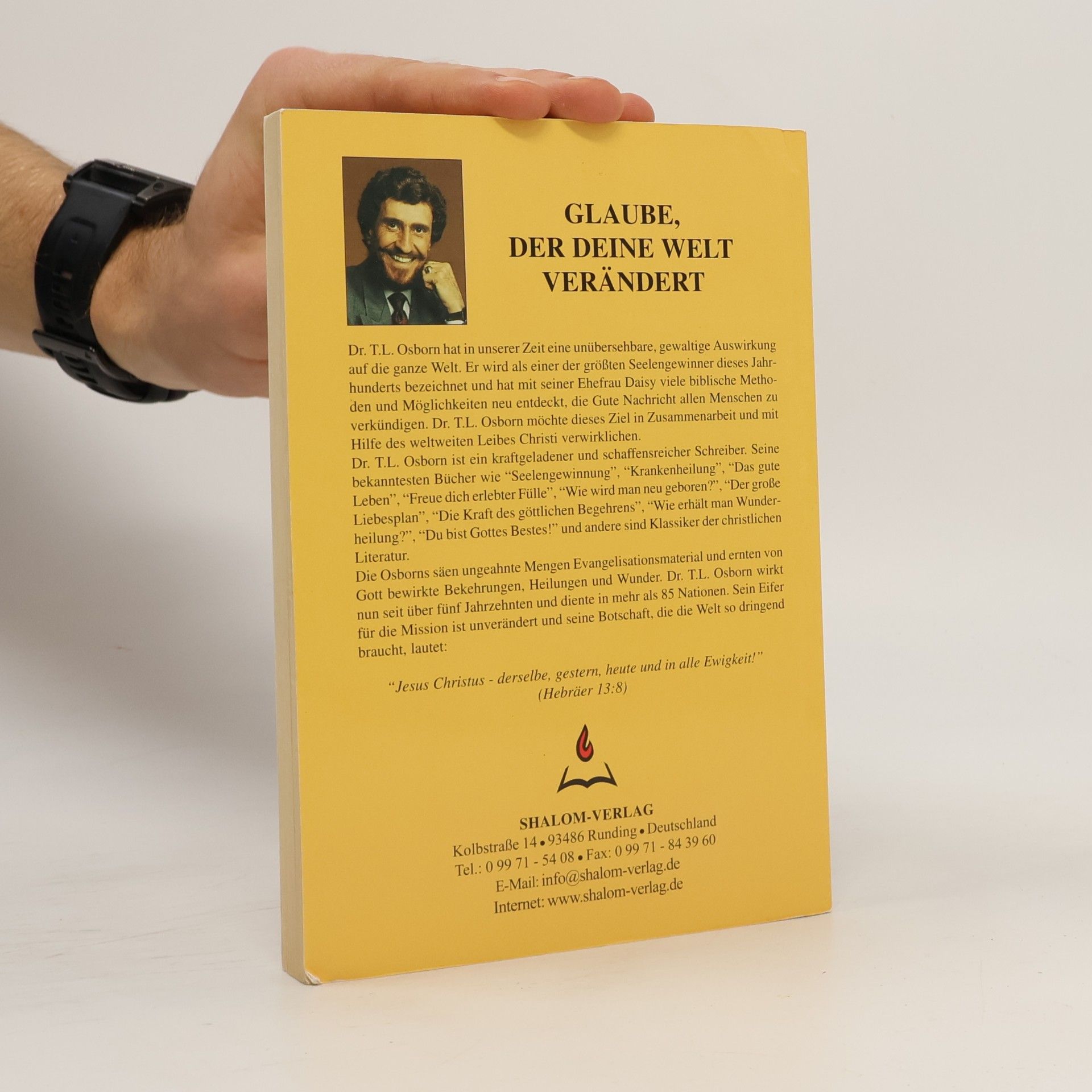 Dr. T. L. Osborn Glaube, der deine Welt verändert