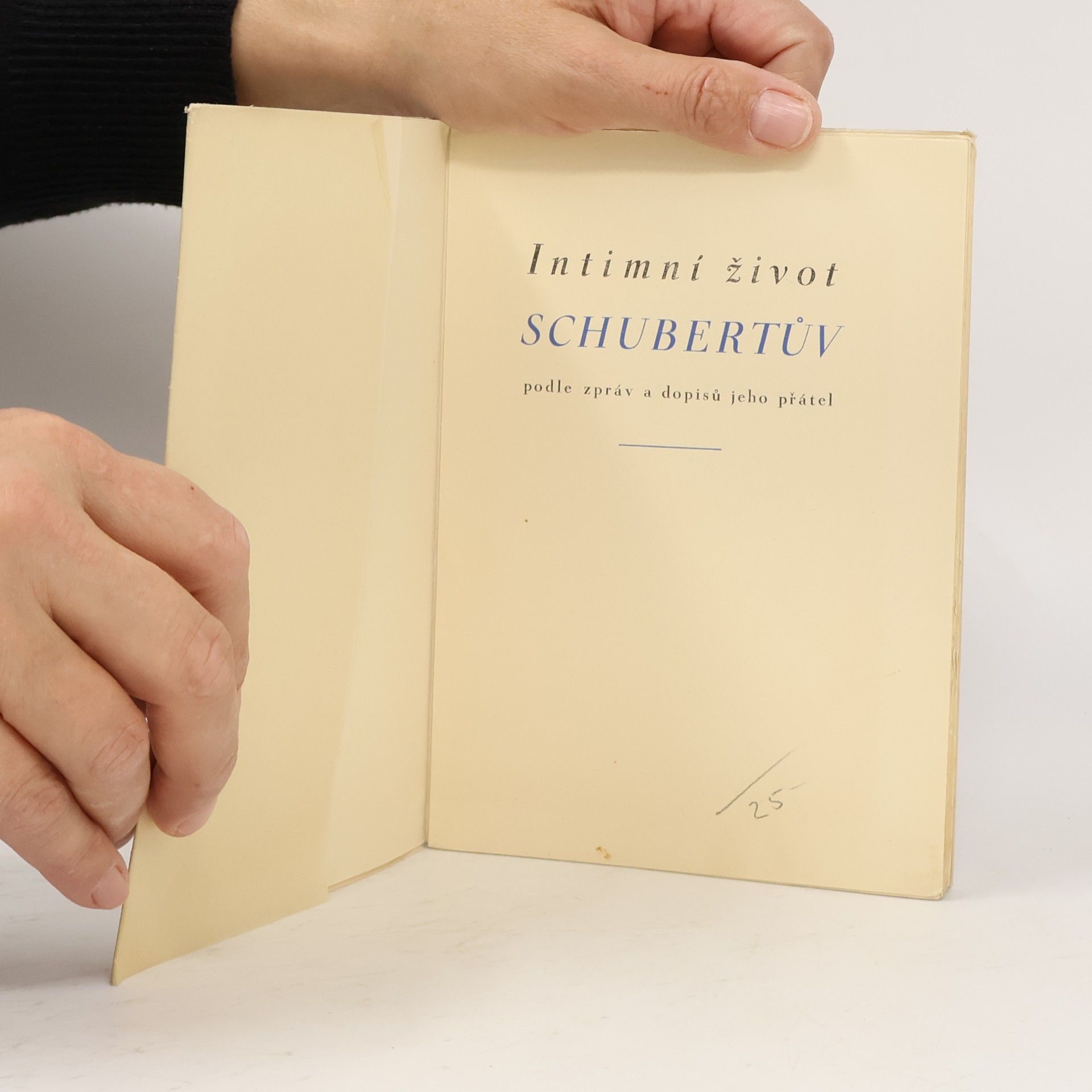 Various authors Intimní život Schubertův podle zpráv a dopisů jeho přátel