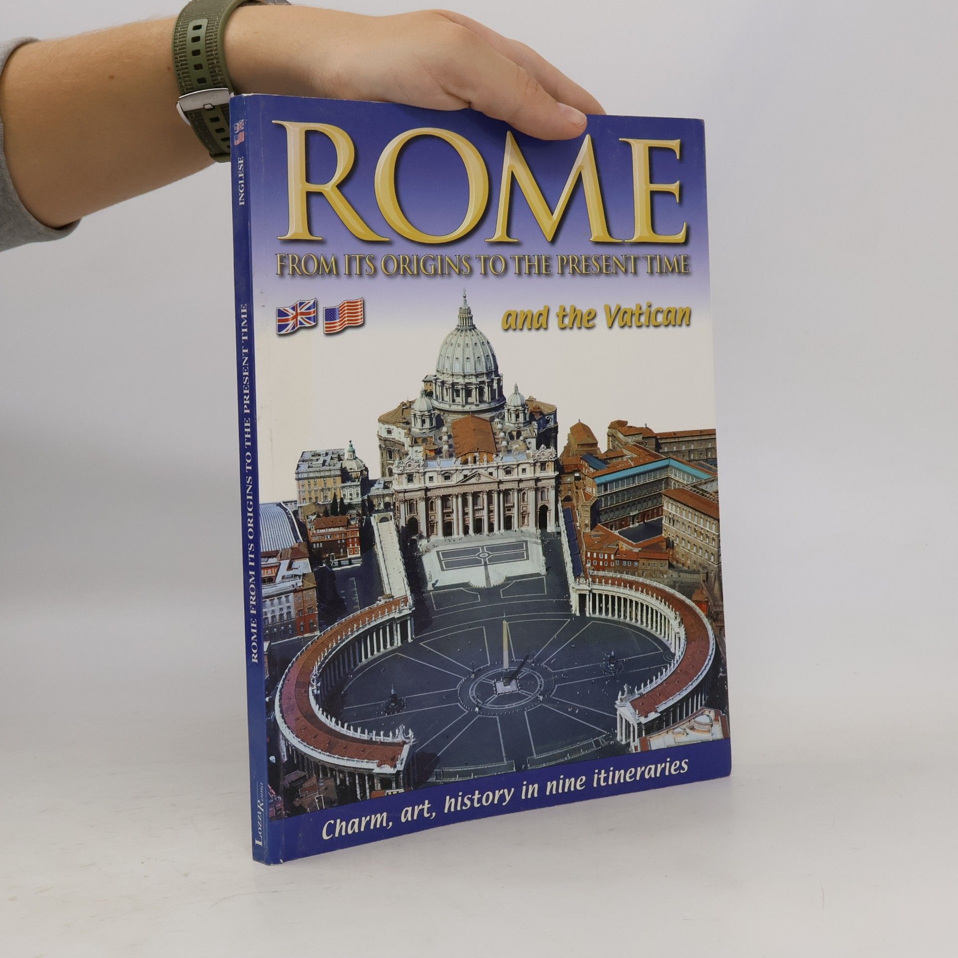 Various authors Rome from it's origins to 2000 and the Vatican