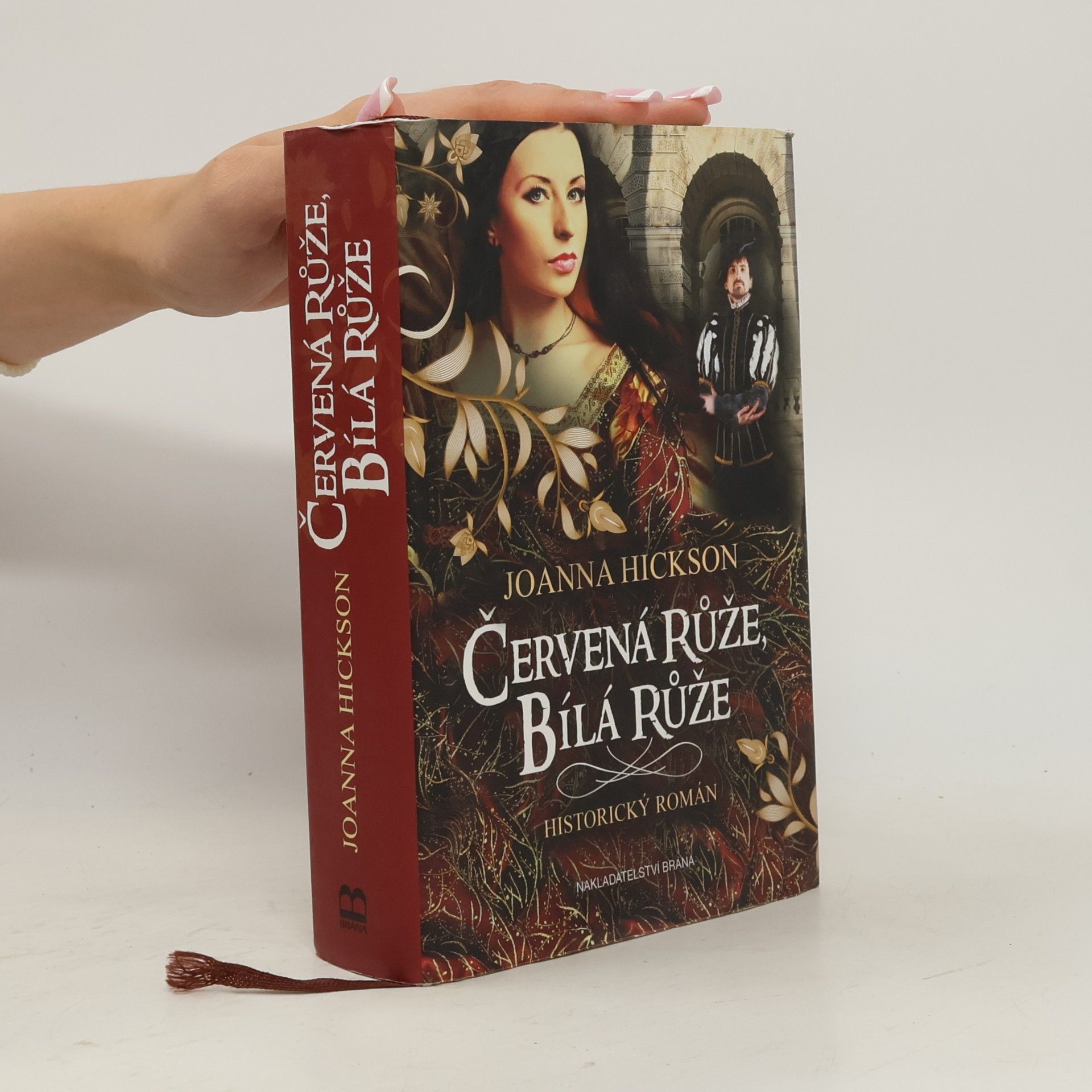 Joanna Hickson Červená růže, bílá růže
