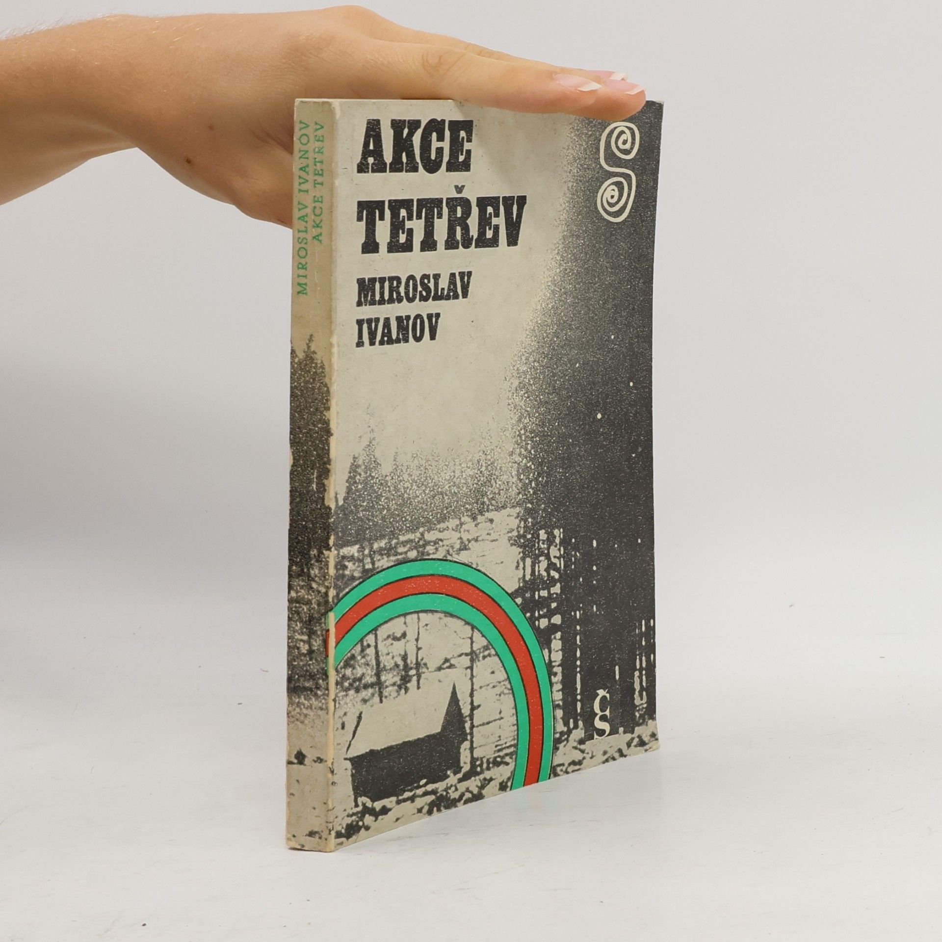 Miroslav Ivanov Akce Tetřev