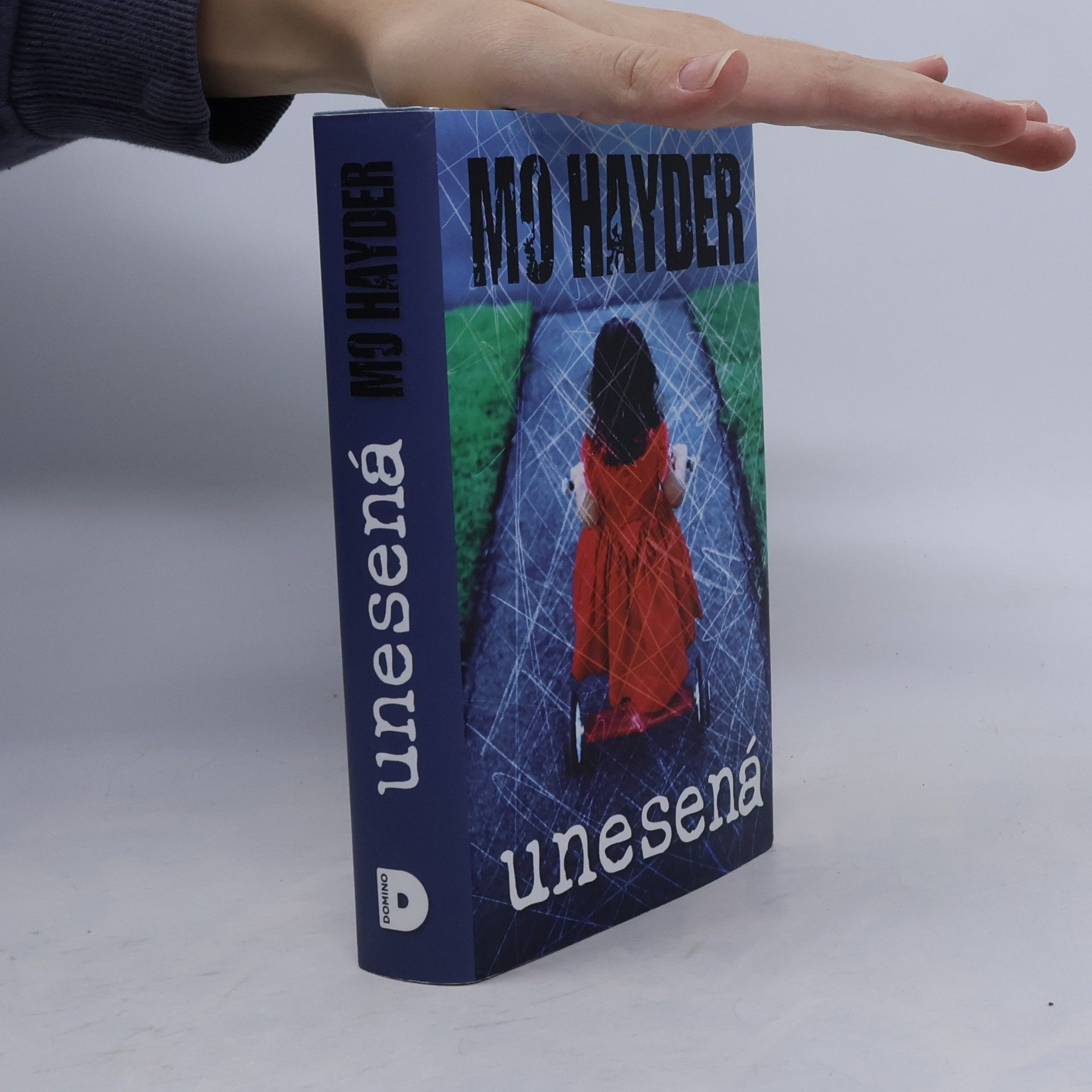 Mo Hayder Unesená