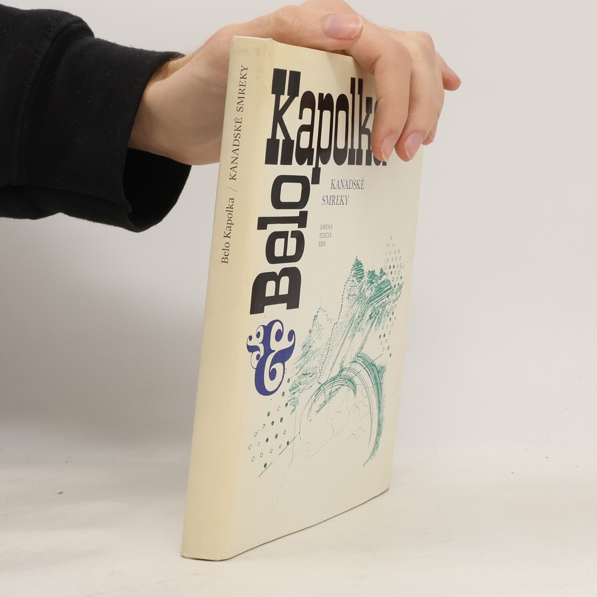 Belo Kapolka Kanadské smreky