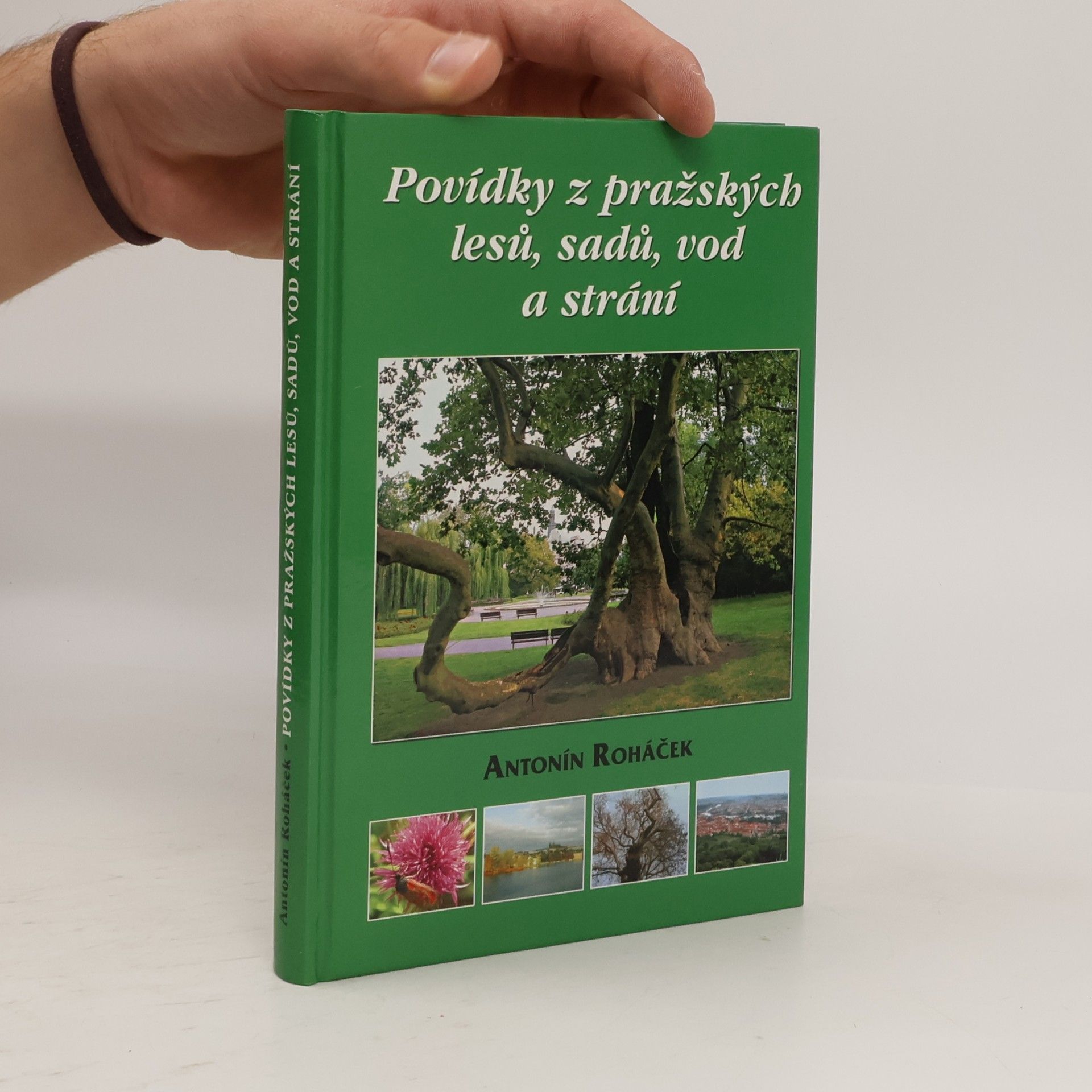 Antonín Roháček Povídky z pražských lesů, sadů, vod a strání