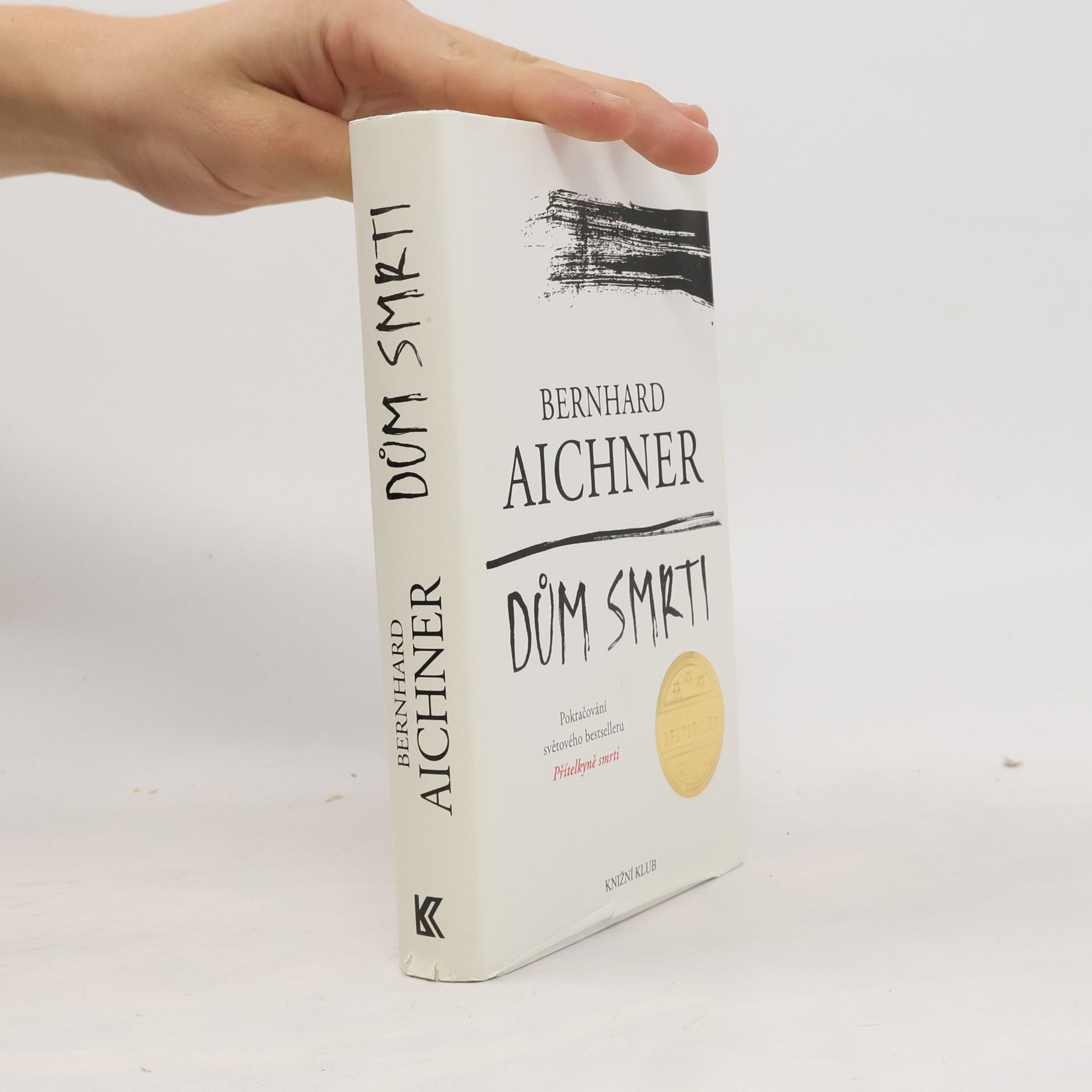 Bernhard Aichner Dům smrti