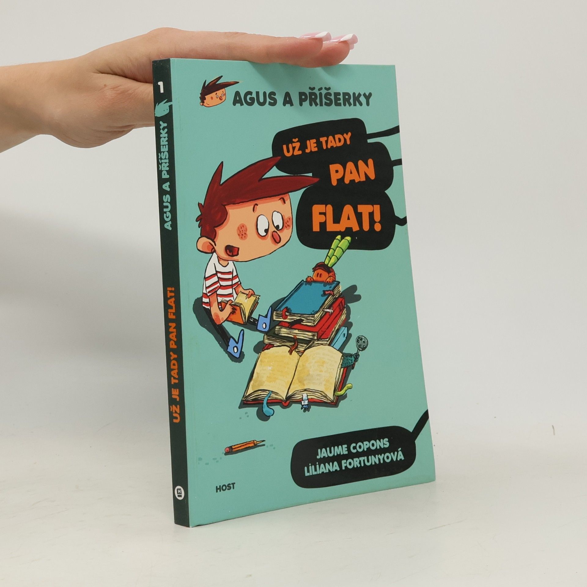 Jaume Copons Agus a příšerky. Už je tady pan Flat!