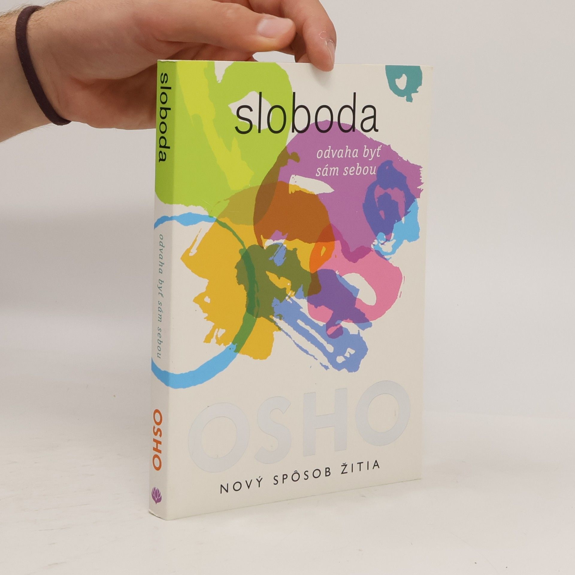 Osho Sloboda - odvaha byť sám sebou