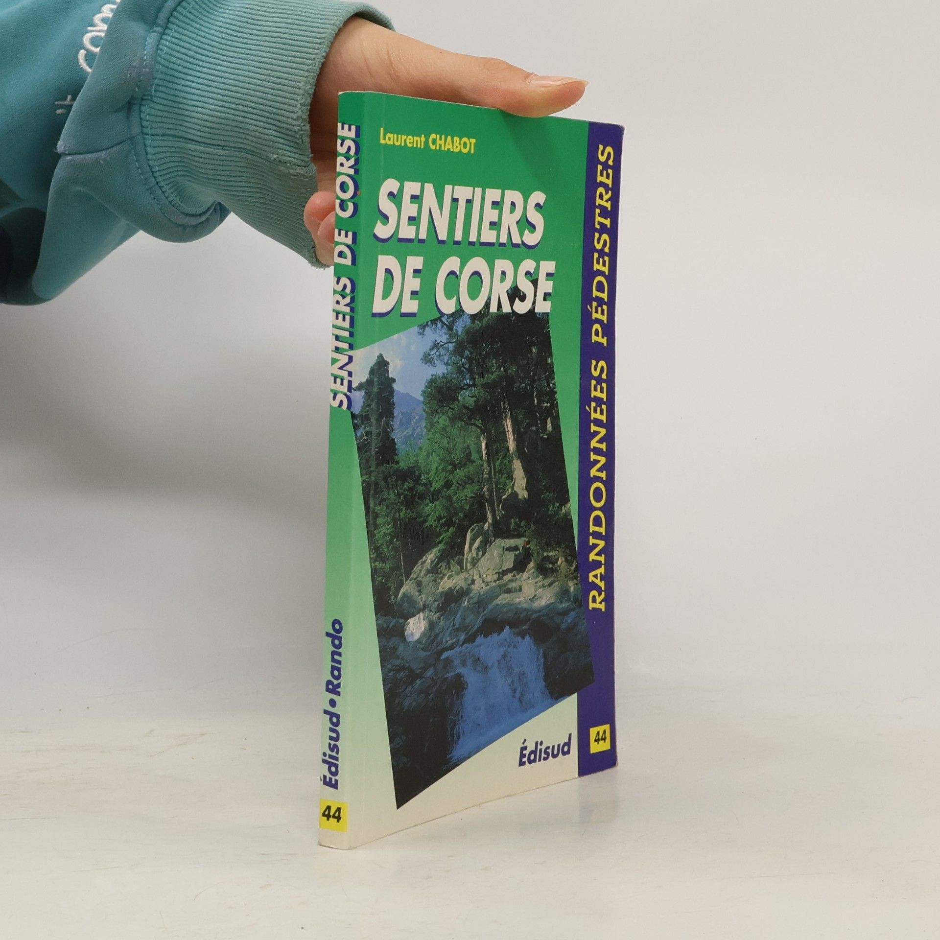 Laurent Chabot Rando - 44: Sentiers de Corse. Nature et patrimoine
