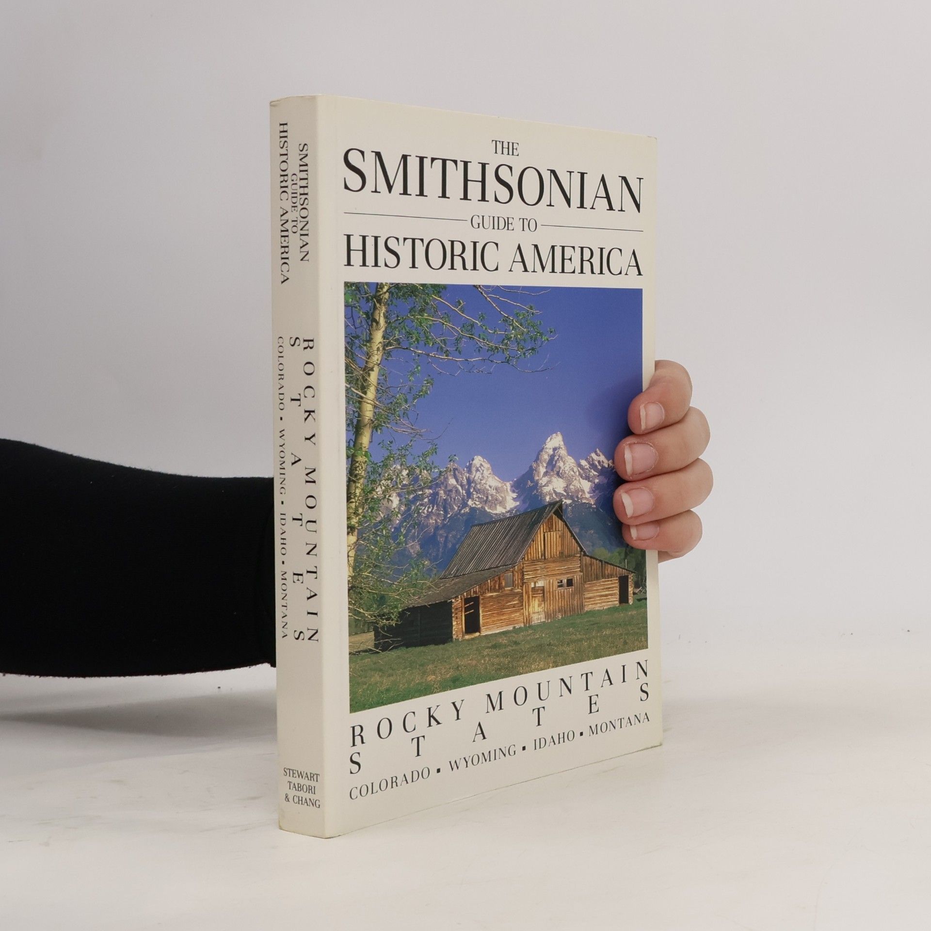 Jerry Camarillo Dunn The Smithsonian Guide to Historic America