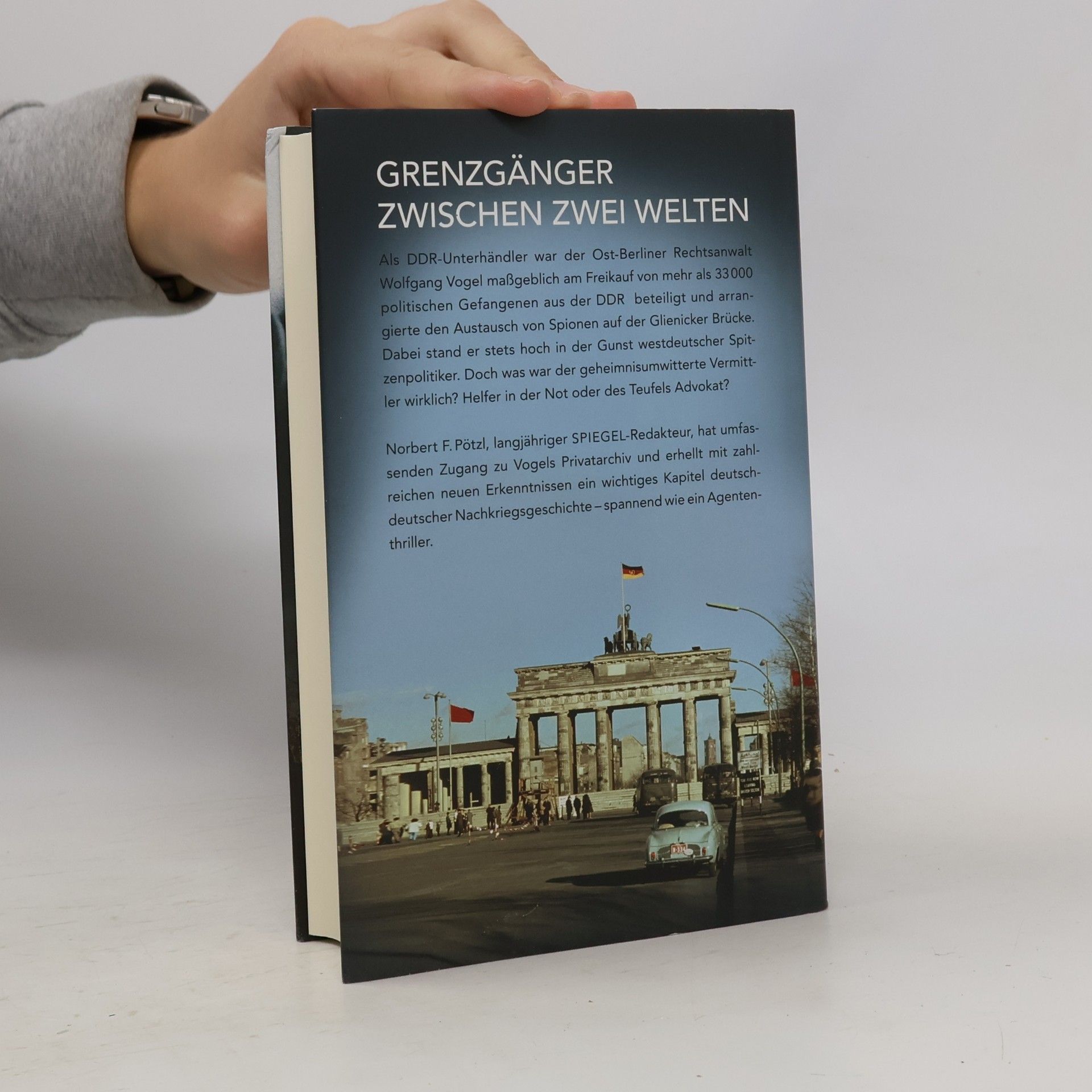 Norbert F. Pötzl Mission Freiheit - Wolfgang Vogel