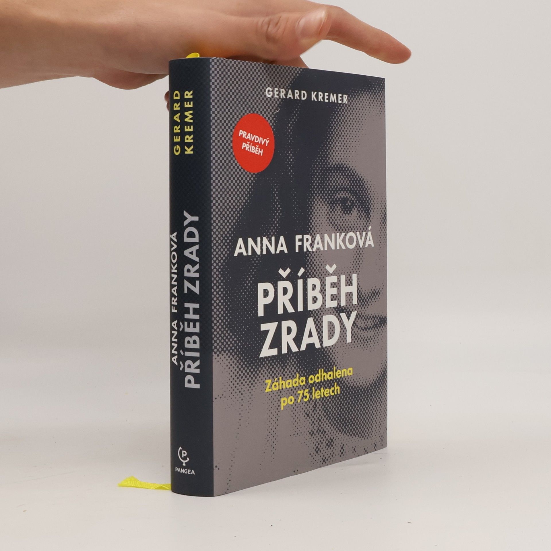 Gerard Kremer Anna Franková: příběh zrady
