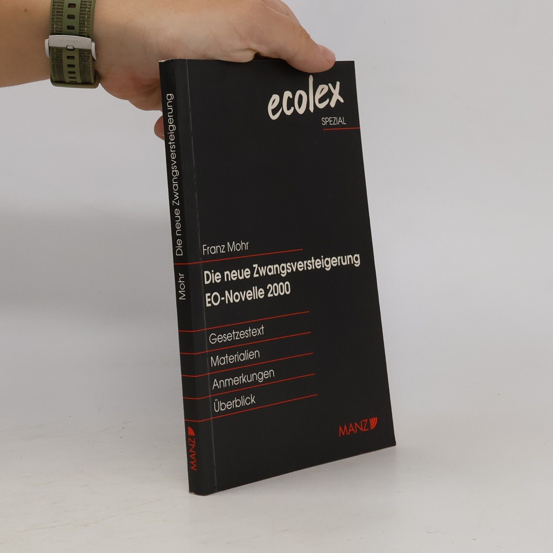 Franz Mohr ecolex Spezial: Die neue Zwangsversteigerung