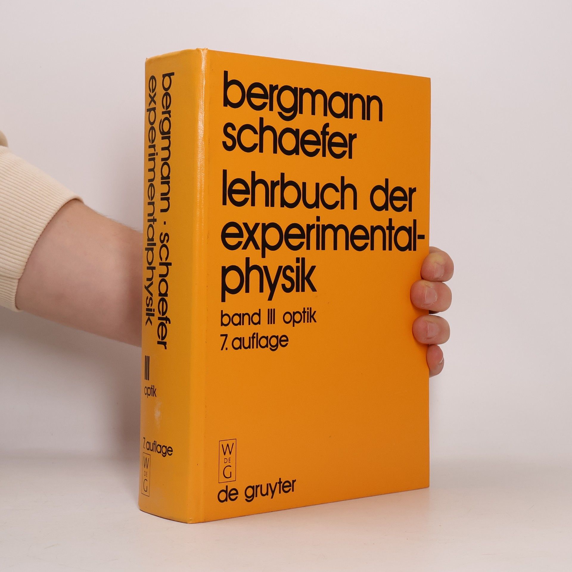 Kolektív autorov Lehrbuch der Experimentalphysik. Band III. Optik