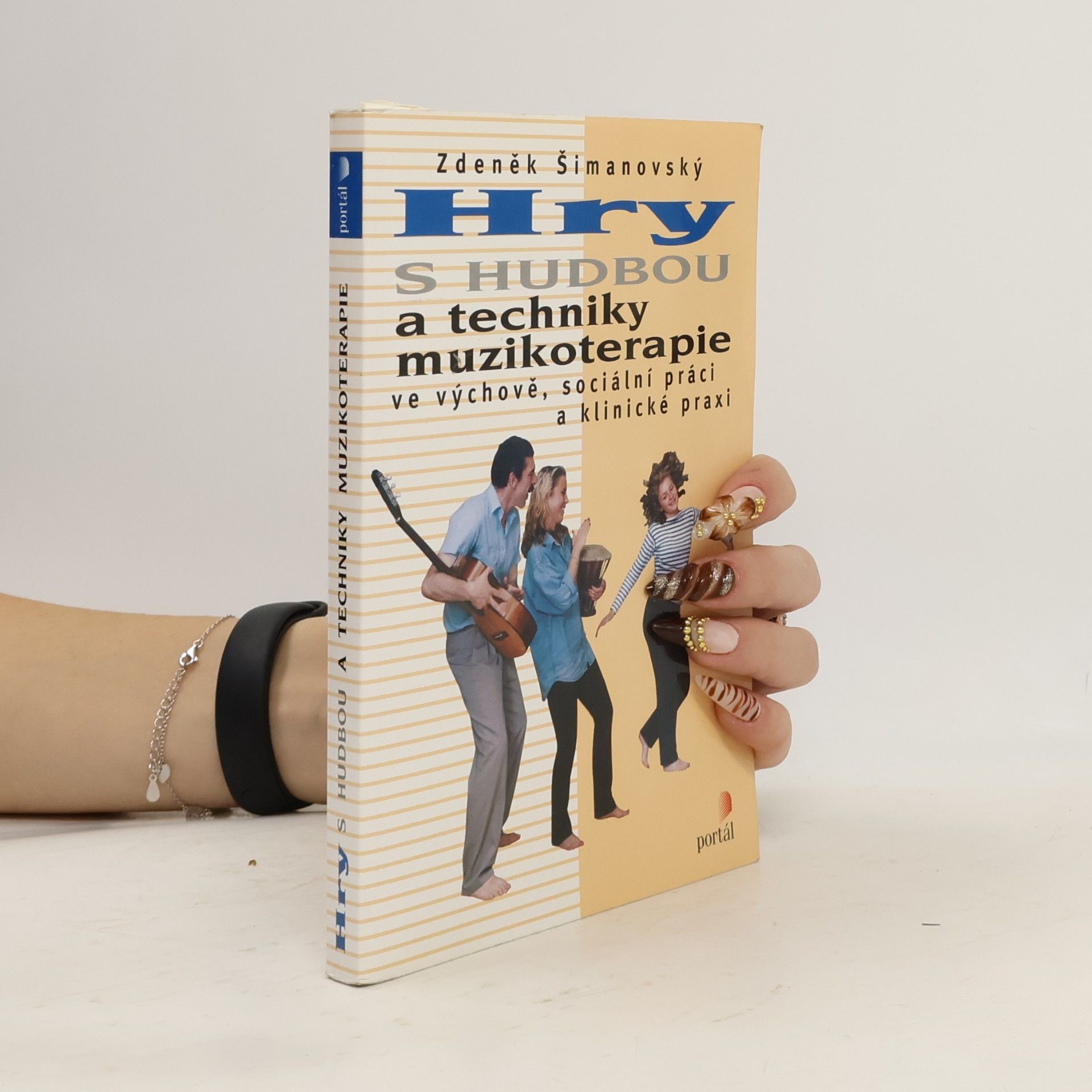 Hry s hudbou a techniky muzikoterapie ve výchově, sociální práci a klinické praxi