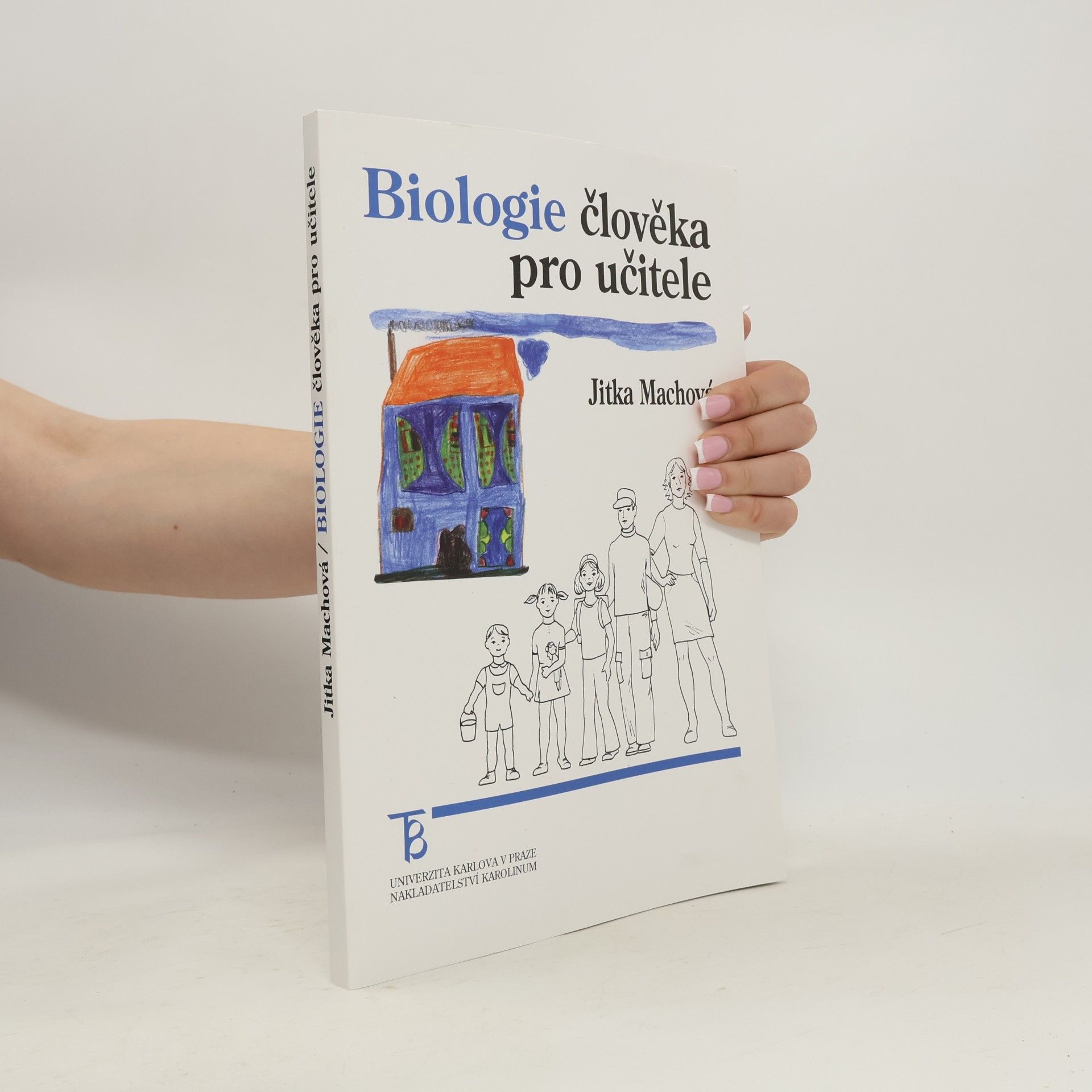 Jitka Machová Biologie člověka pro učitele